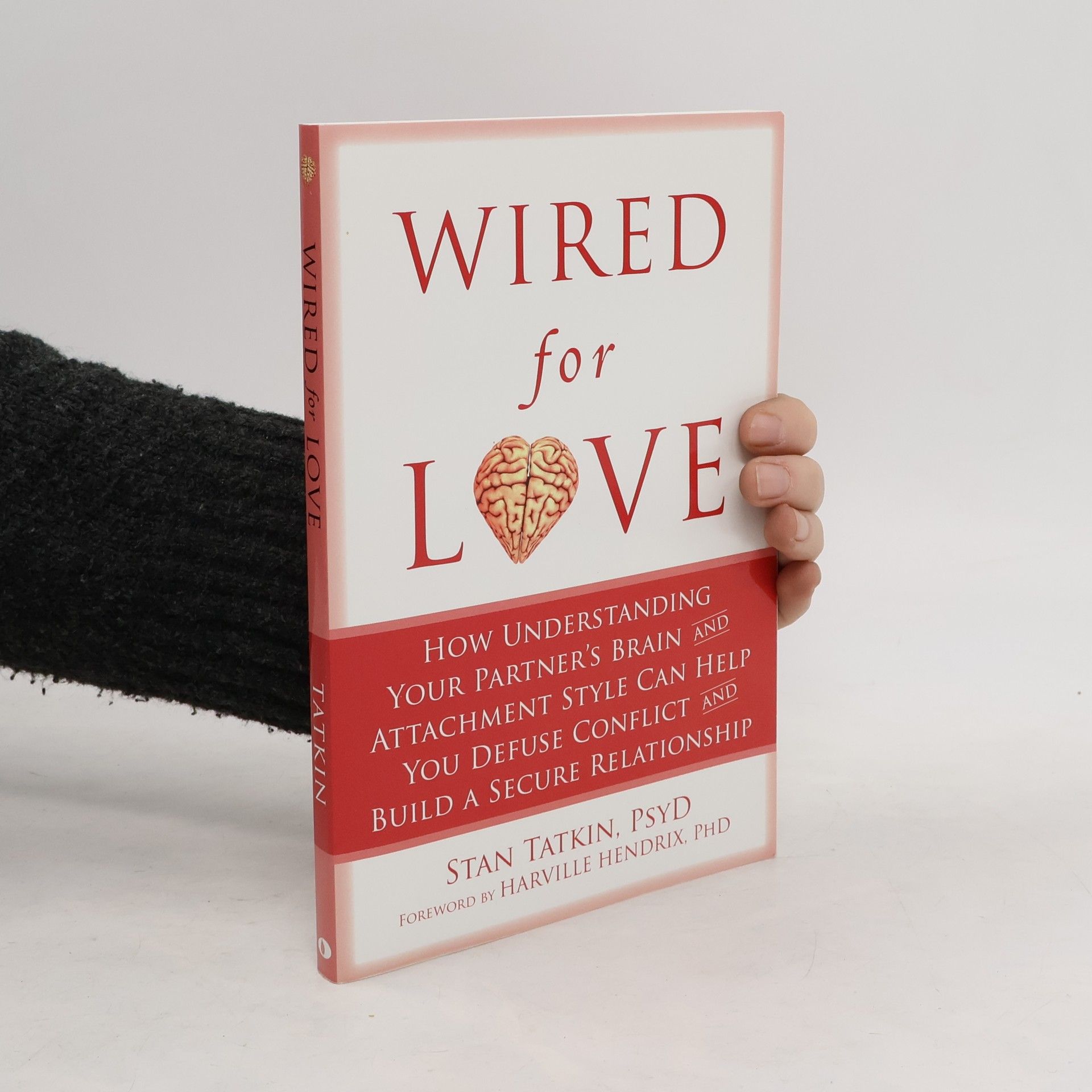 Stan Tatkin Wired for Love