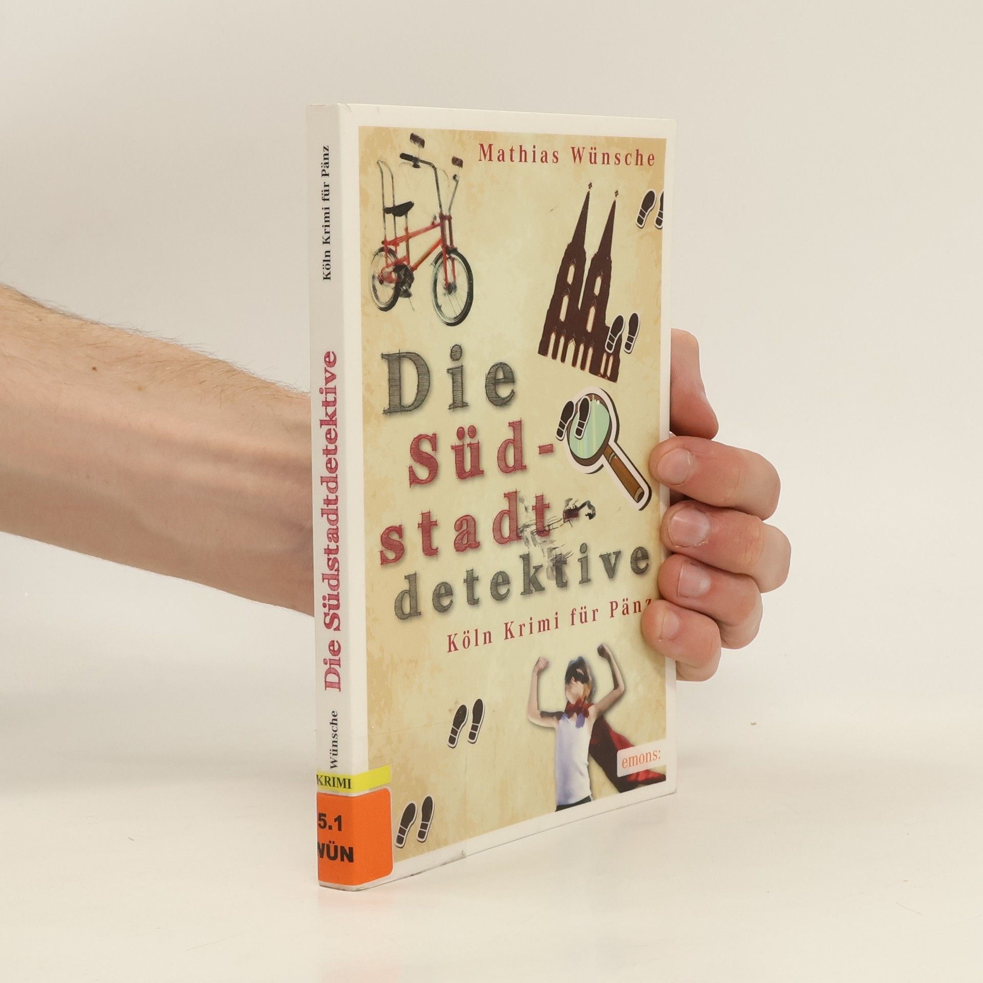 Mathias Wünsche Die Südstadtdetektive