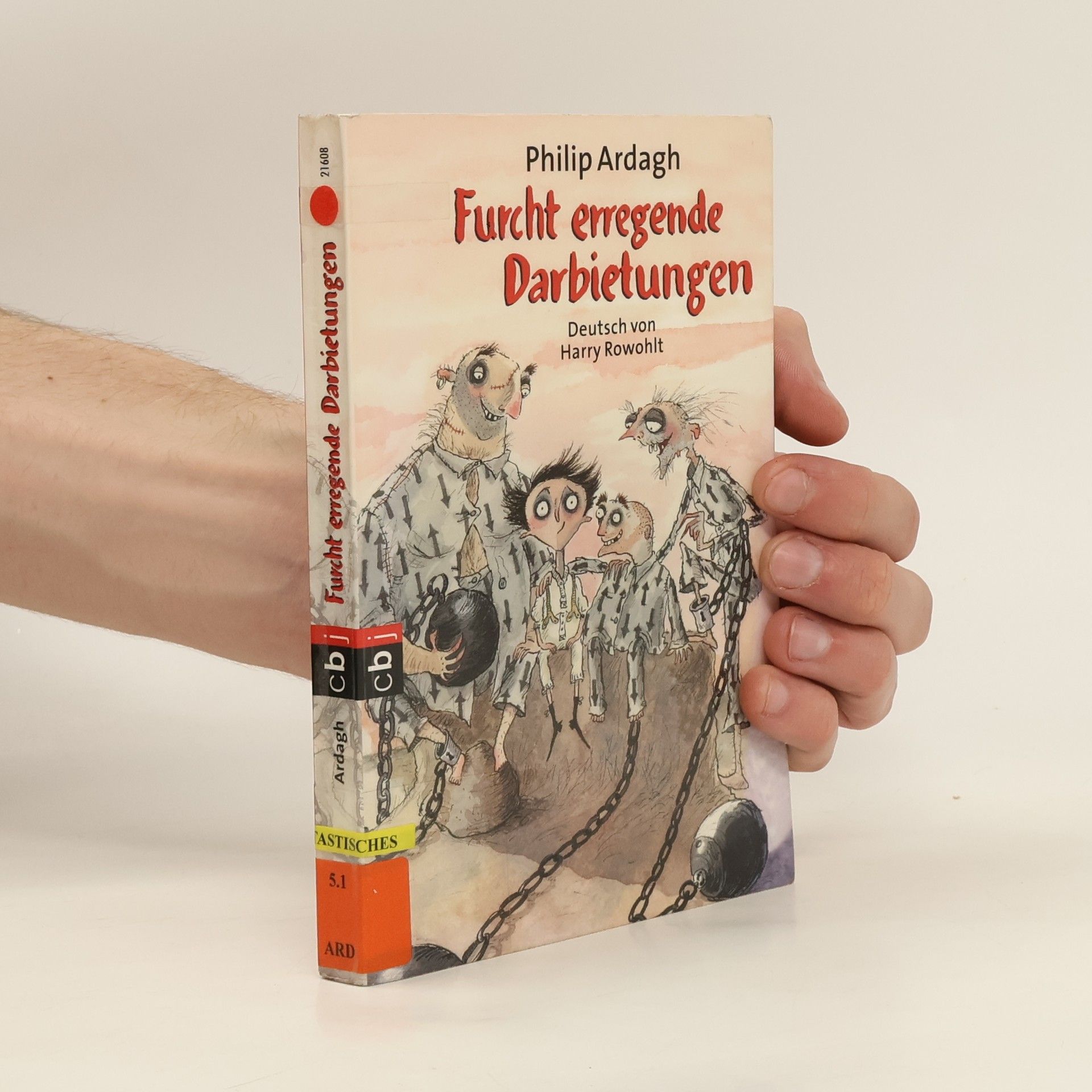Philip Ardagh Furcht erregende Darbietungen
