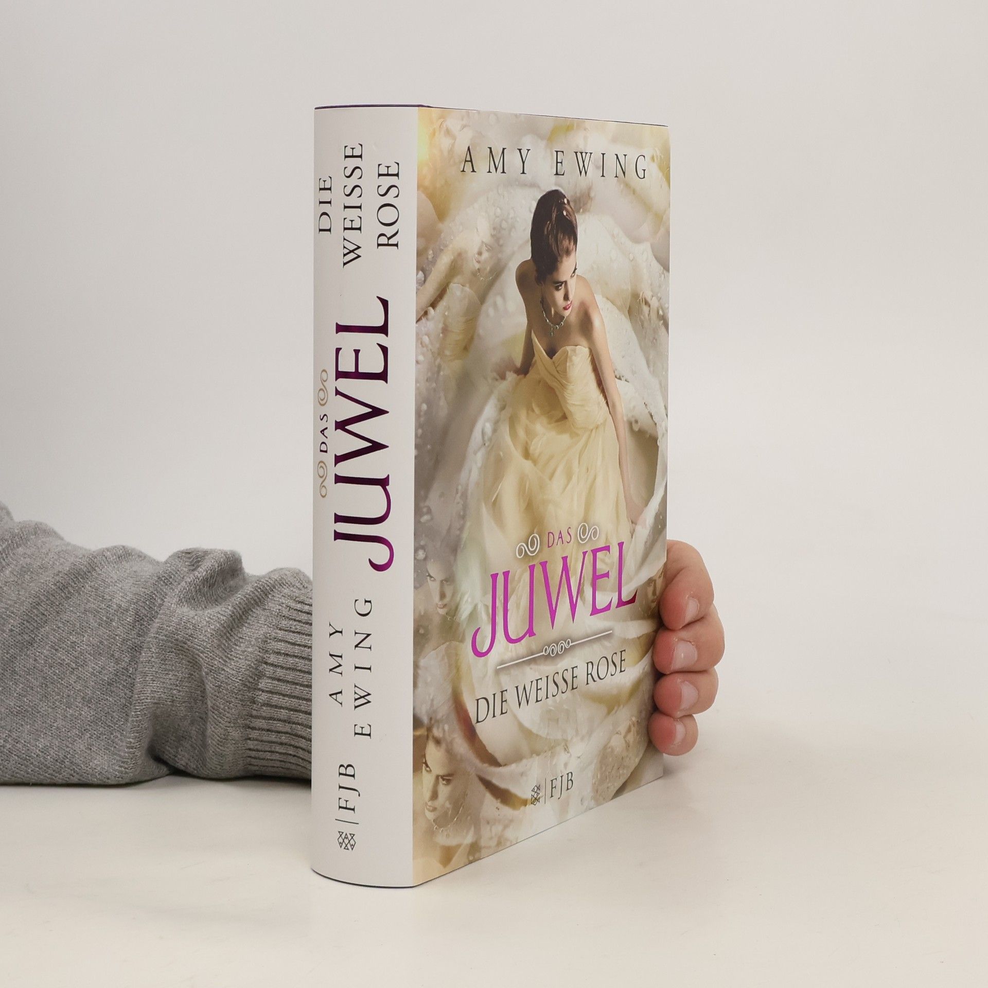 Amy Ewing Das Juwel. Die Weisse Rose