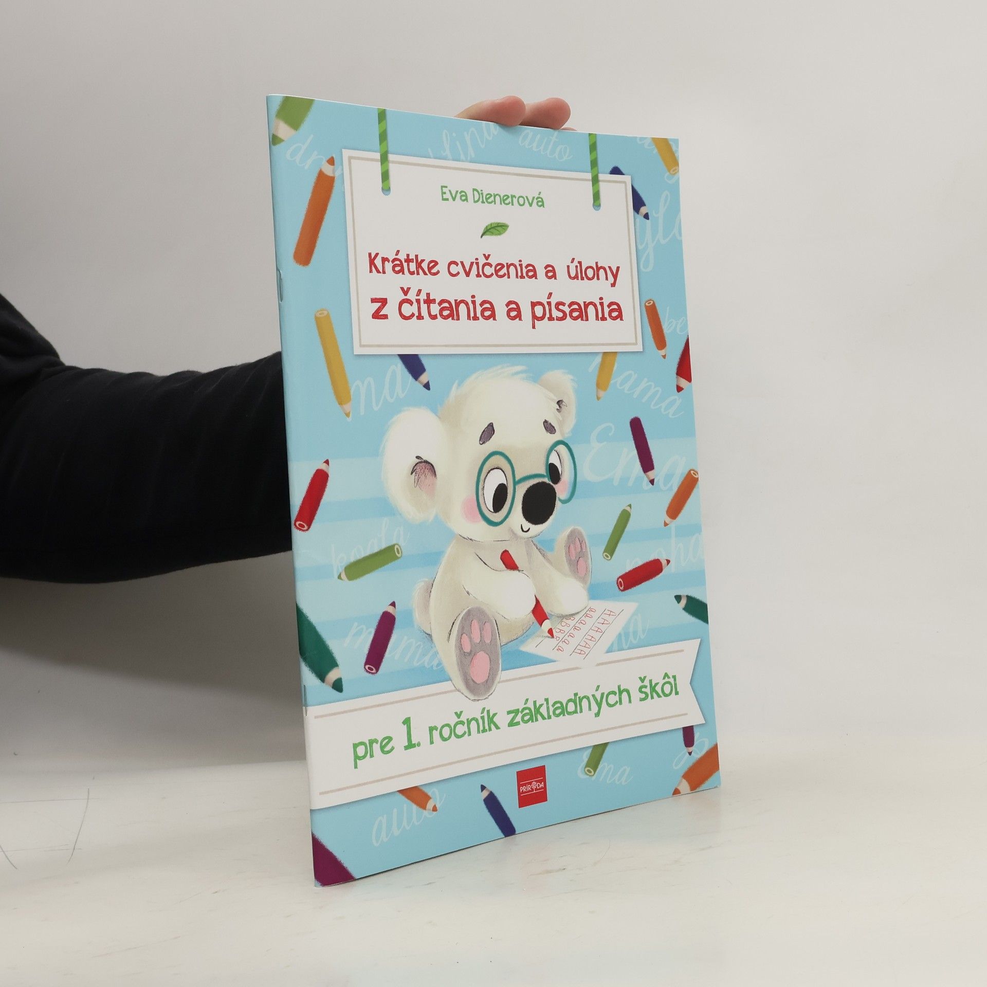 Eva Dienerová Krátke cvičenia a úlohy z čítania a písania pre 1. ročník základných škol