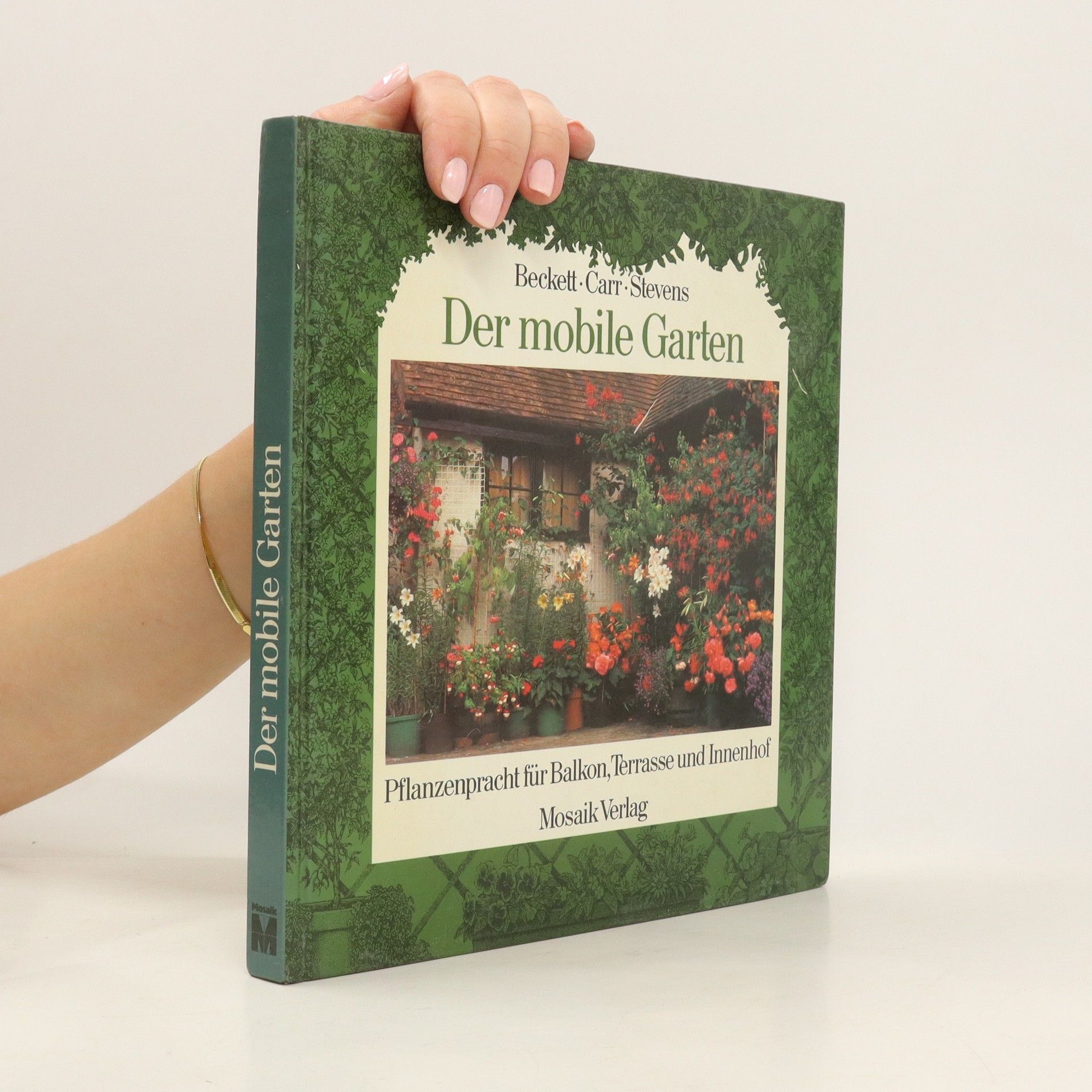 Kenneth A. Beckett Der mobile Garten