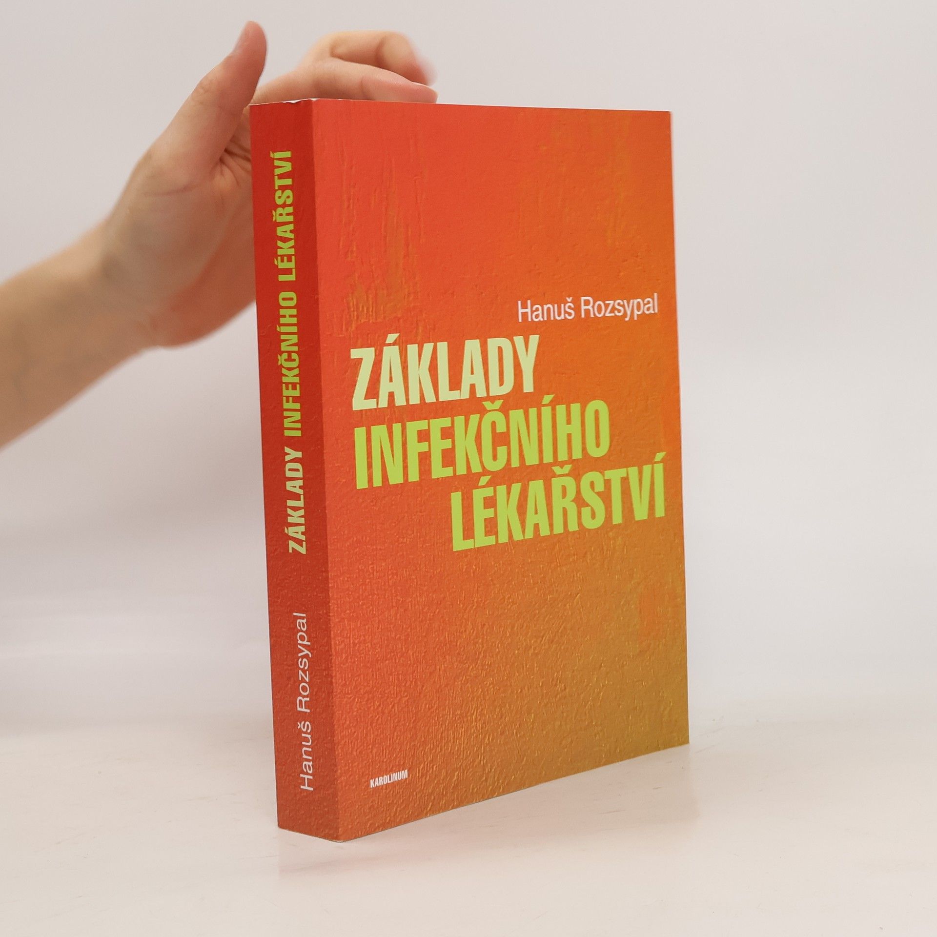 Hanuš Rozsypal Základy infekčního lékařství