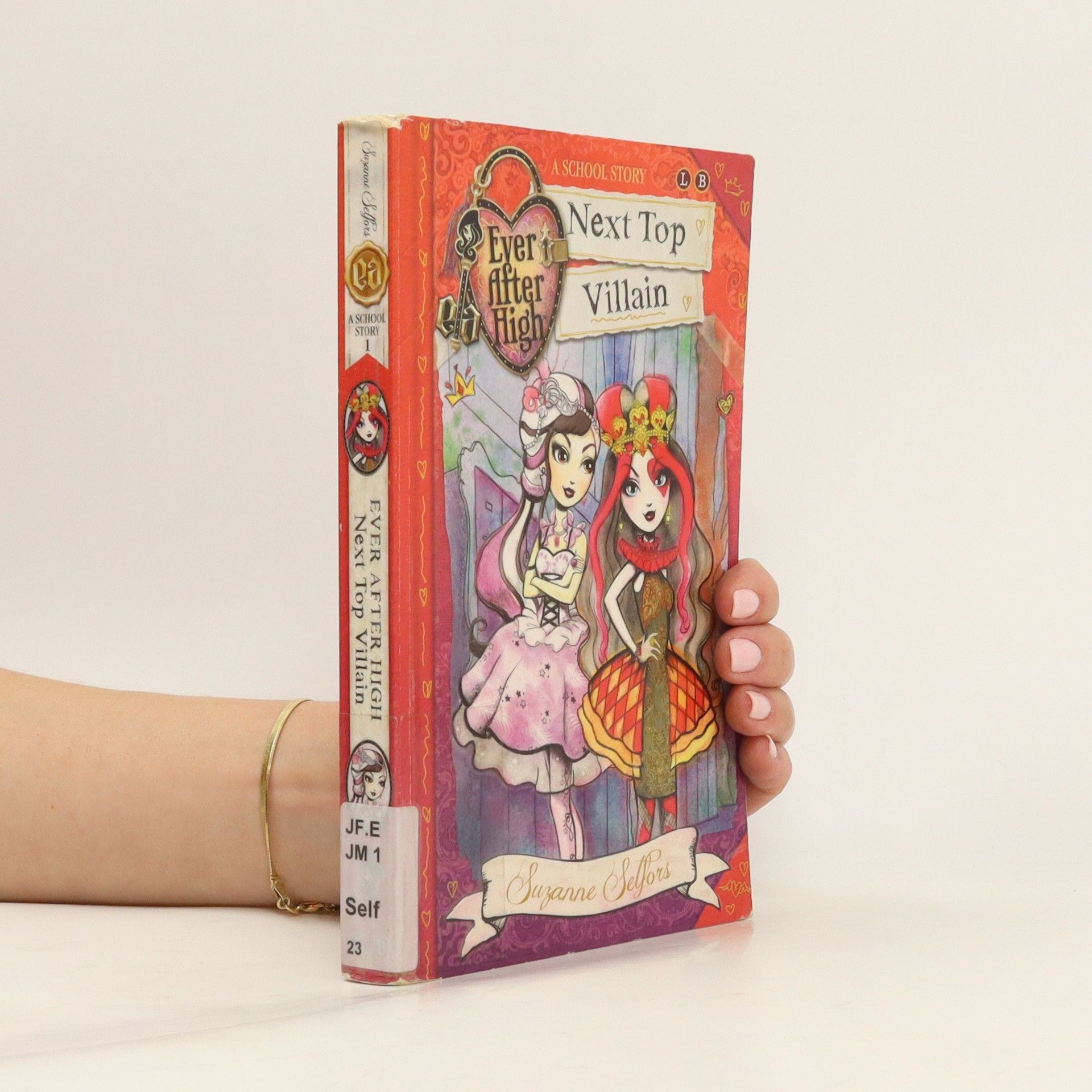 Suzanne Selfors Ever After High - Next Top Villain. Ever After High. Das süße Gift der Prinzessin, Englische Ausgabe