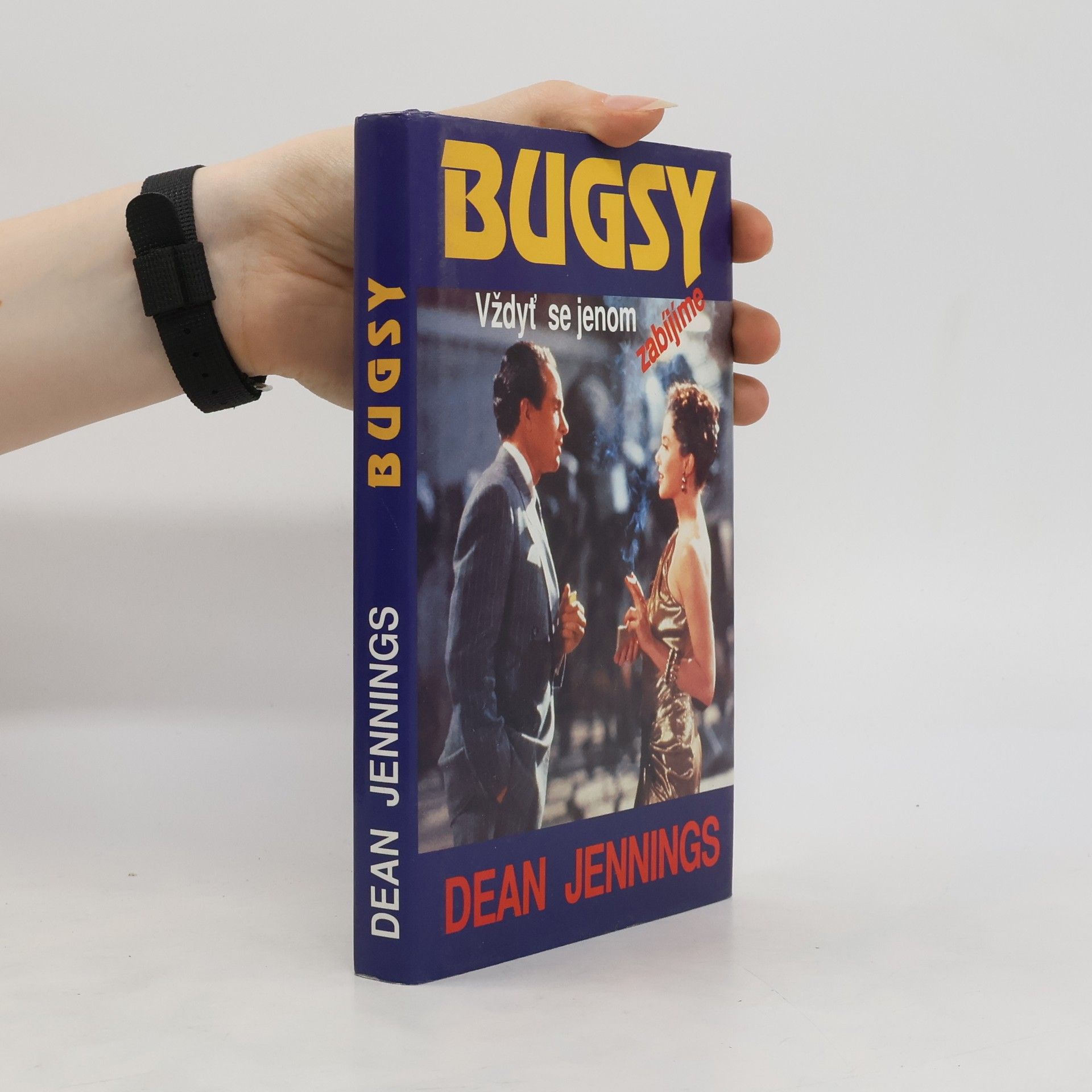 Steve Frazee Bugsy: Vždyť se jenom zabíjíme