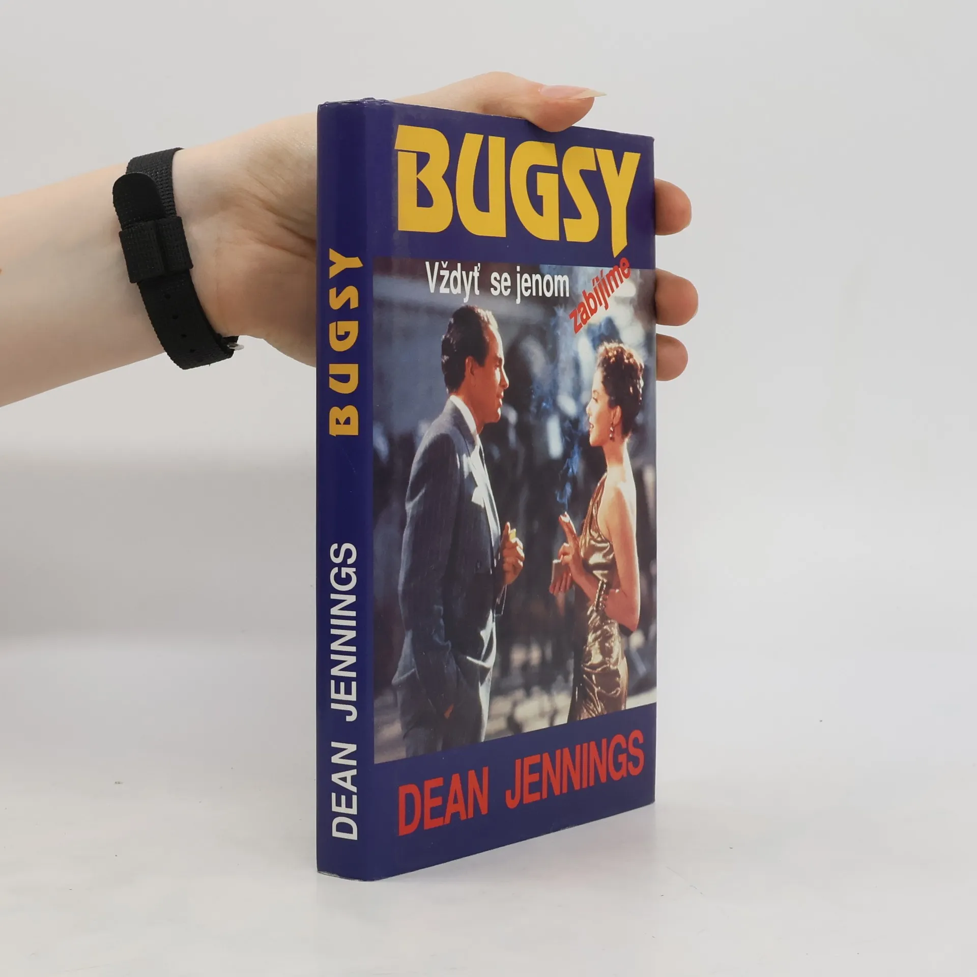Bugsy: Vždyť se jenom zabíjíme | Kniha | pevná | Steve Frazee | CS