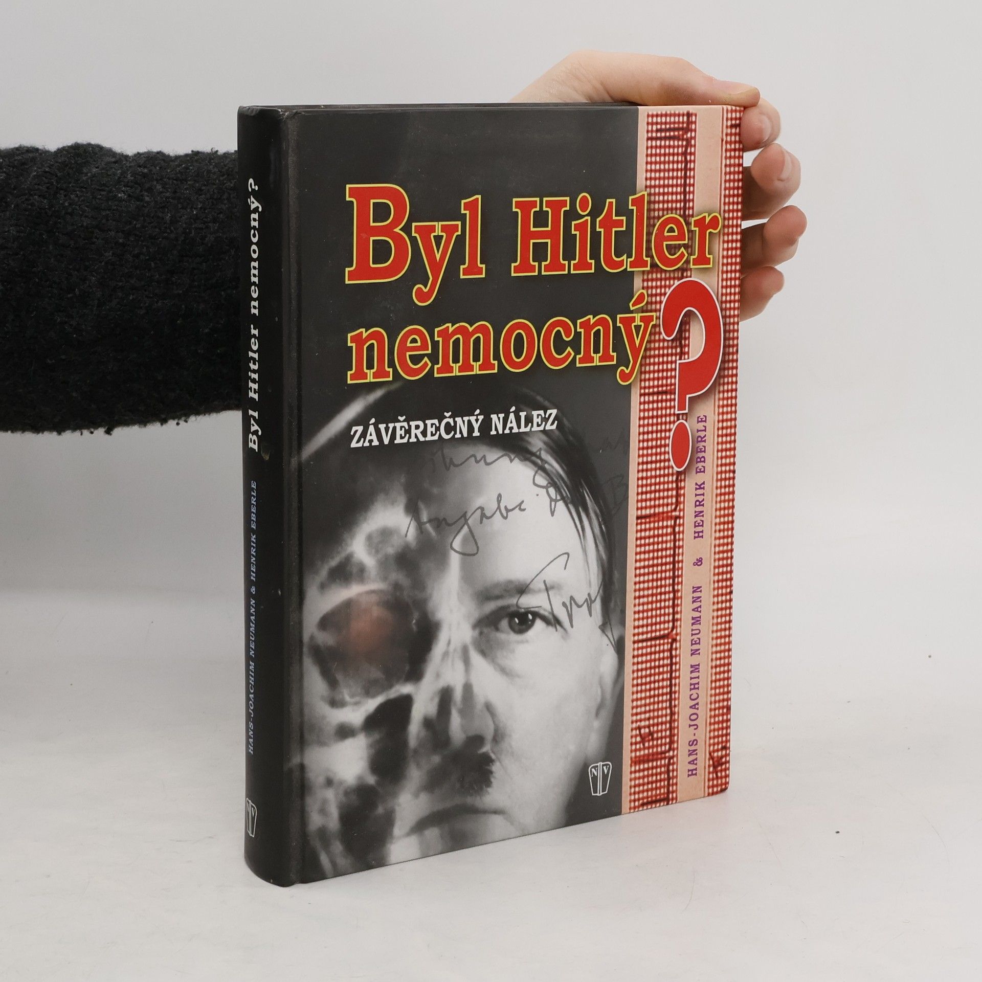 Hans-Joachim Neumann  Byl Hitler nemocný? Závěrečný nález