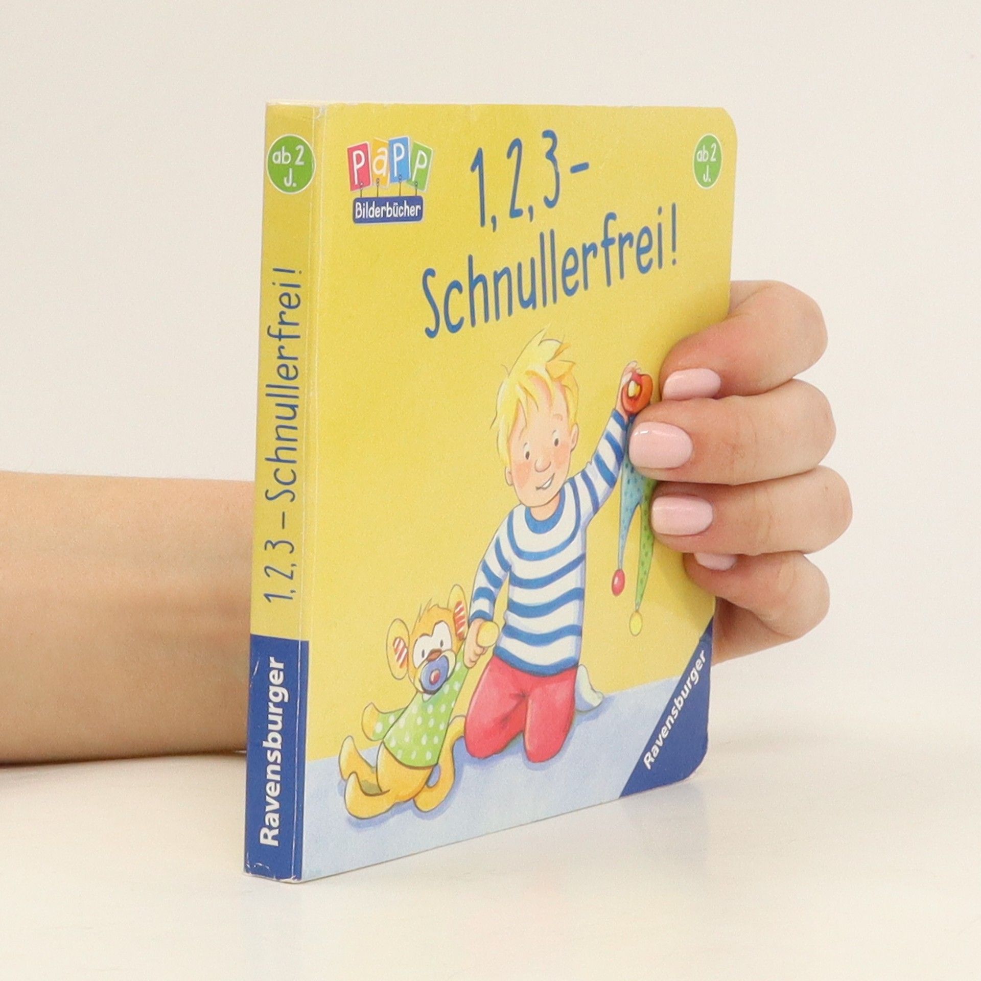 Collectif d'auteurs 1, 2, 3 - Schnullerfrei!