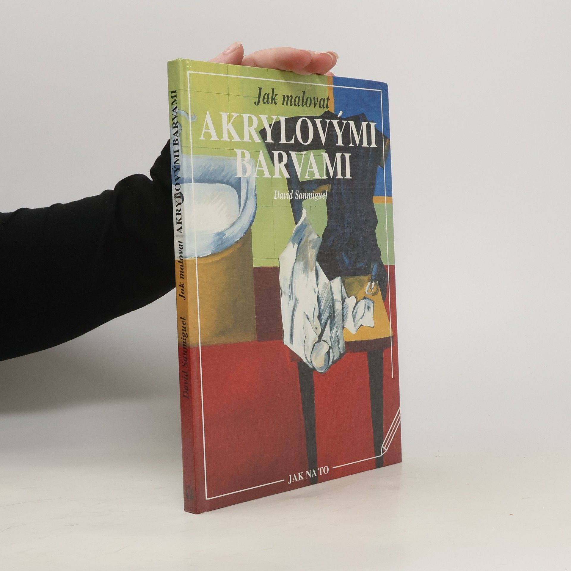 David Sanmiguel Jak malovat akrylovými barvami