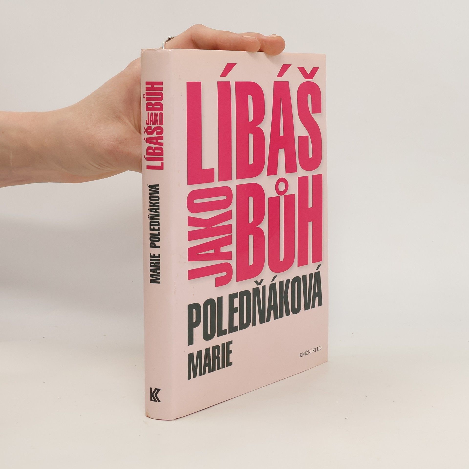 Marie Poledňáková Líbáš jako bůh