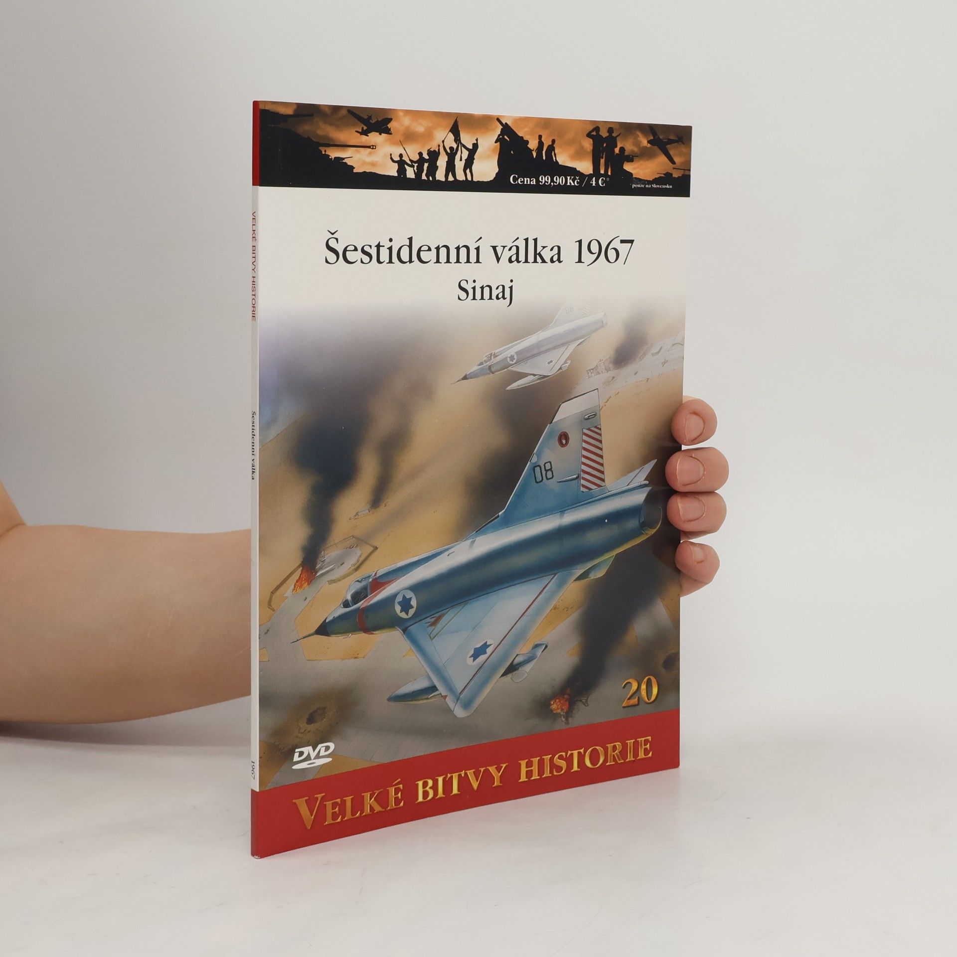 kolektiv Velké bitvy historie 20. Šestidenní válka 1967