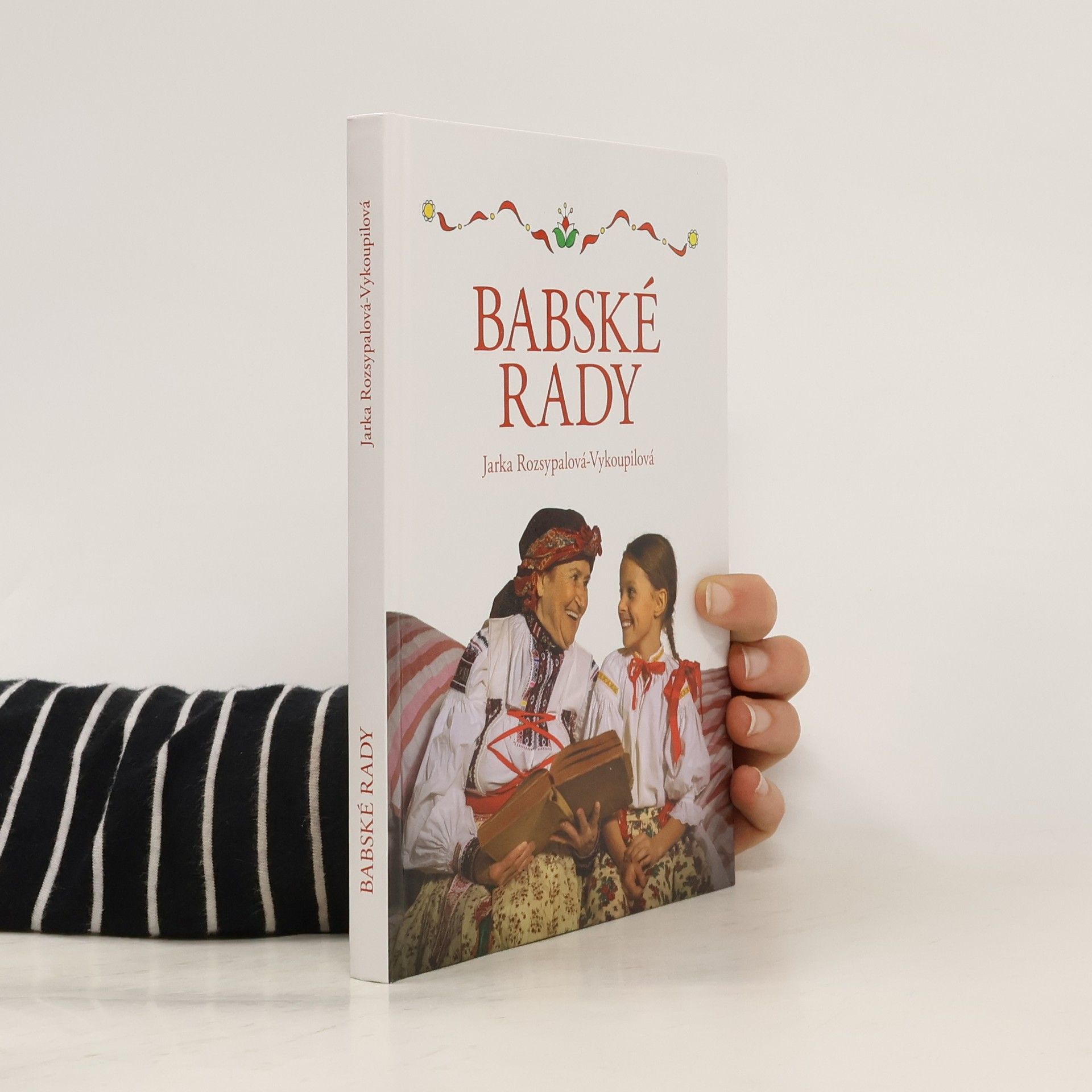 Jaroslava Rozsypalová Vykoupilová Babské rady