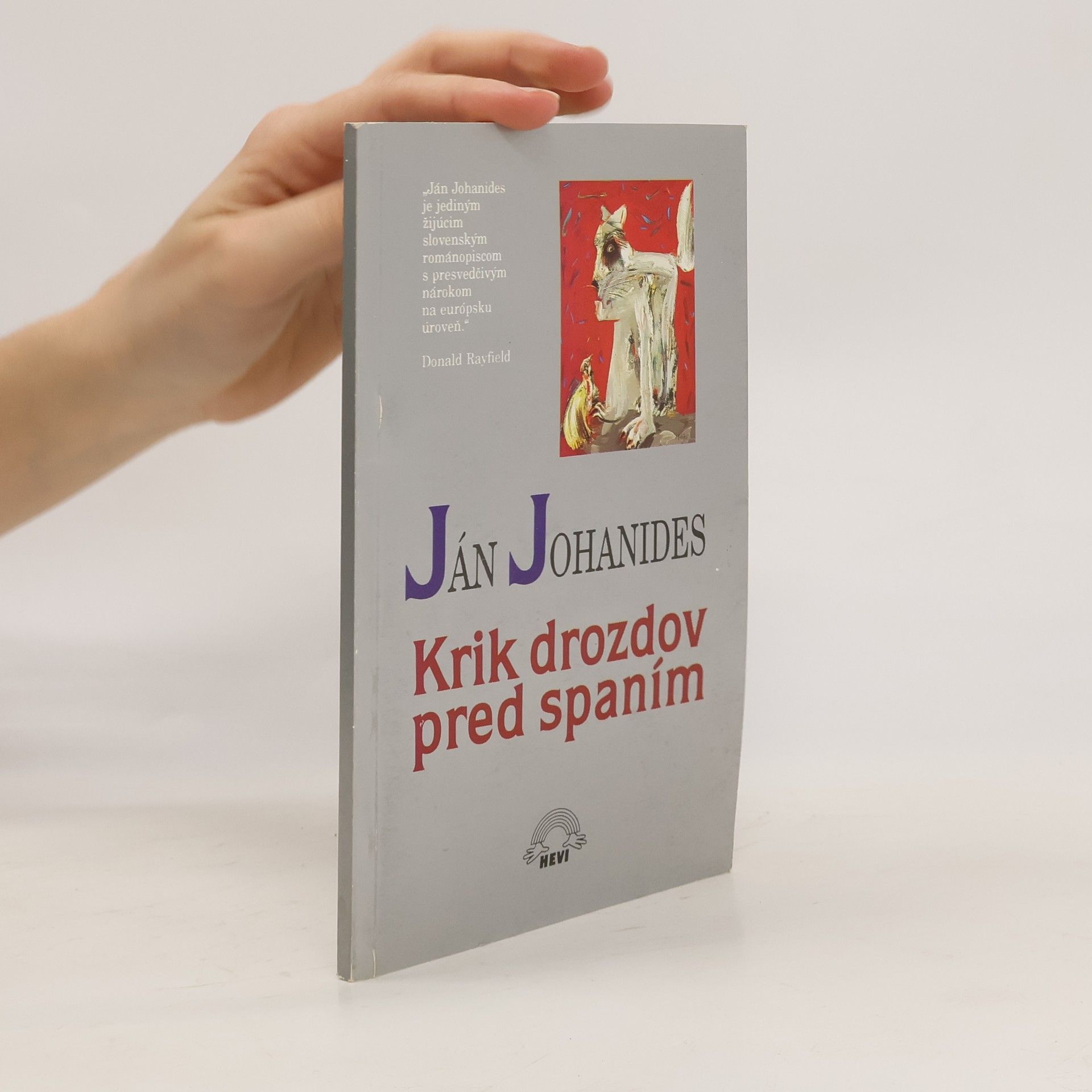 Ján Johanides Krik drozdov pred spaním