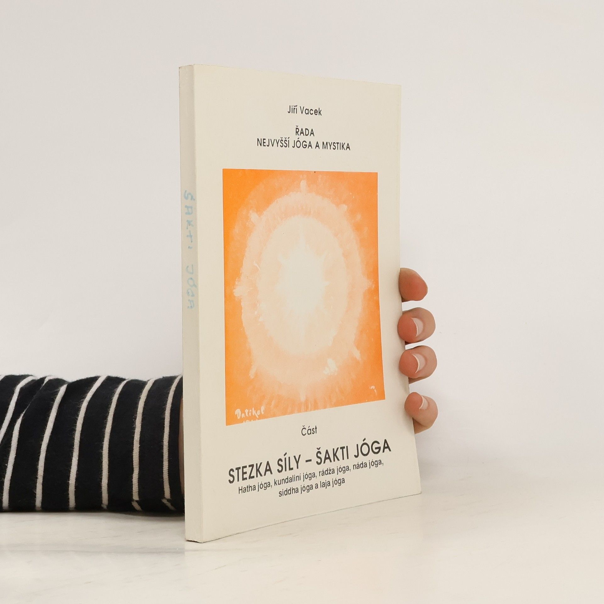 Jiří Vacek Nejvyšší jóga a mystika