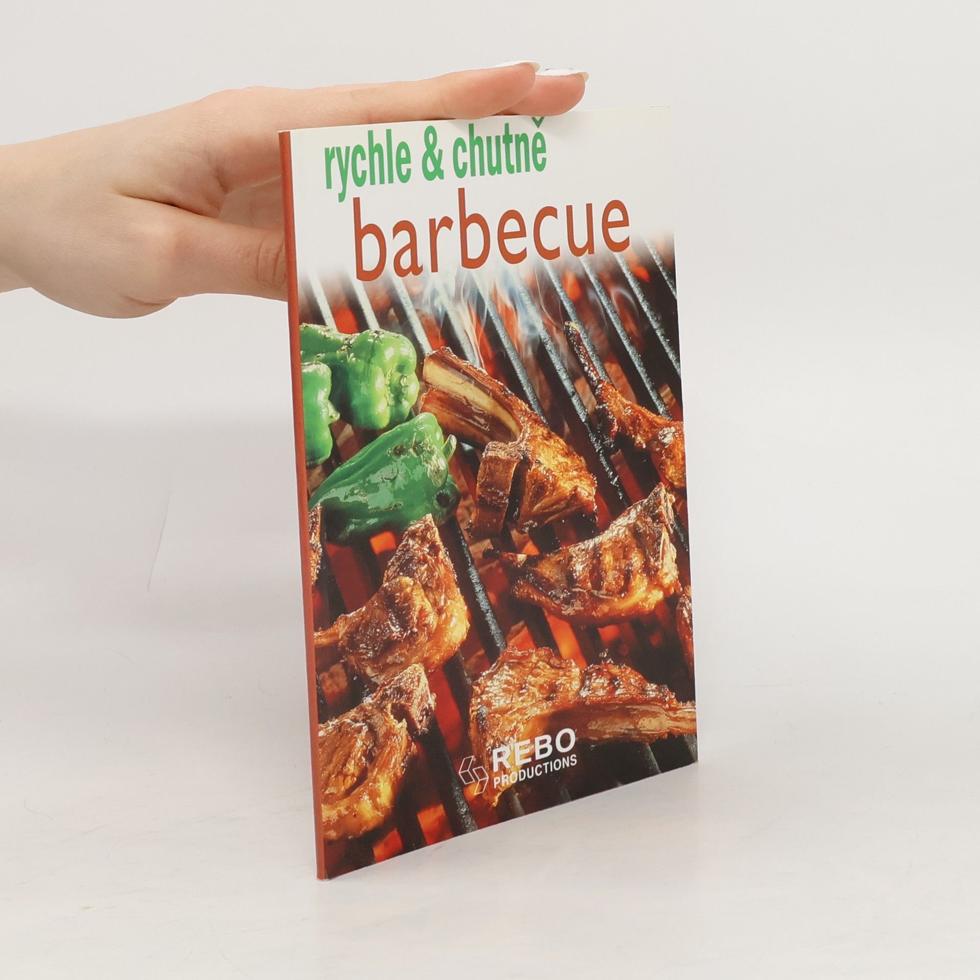Collectif d'auteurs Barbecue - rychle & chutně