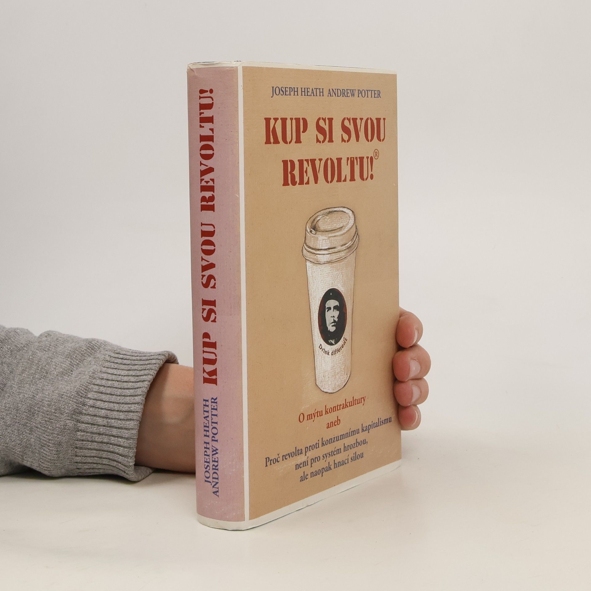 Joseph Heath Kup si svou revoltu!