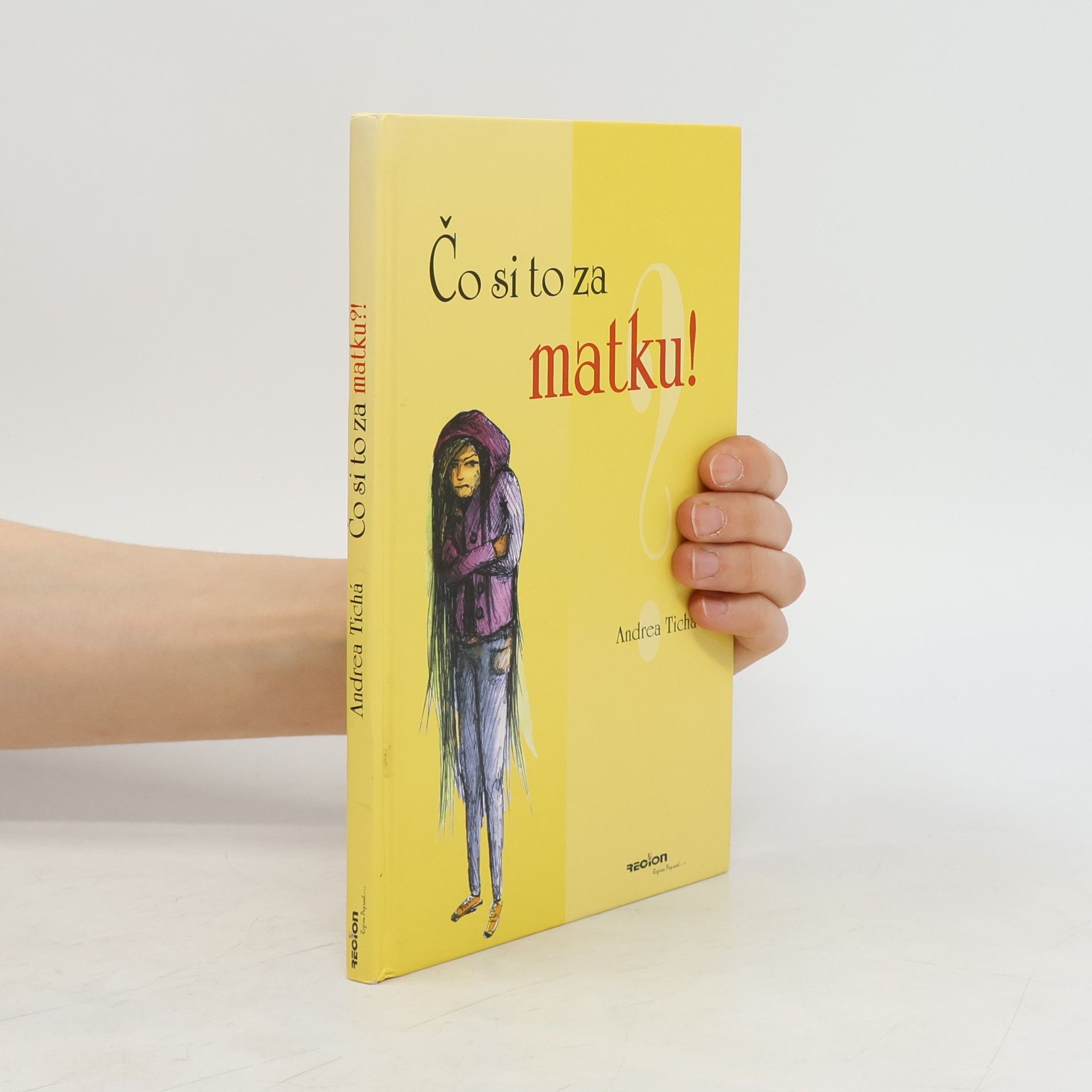 Andrea Tichá Čo si to za matku!
