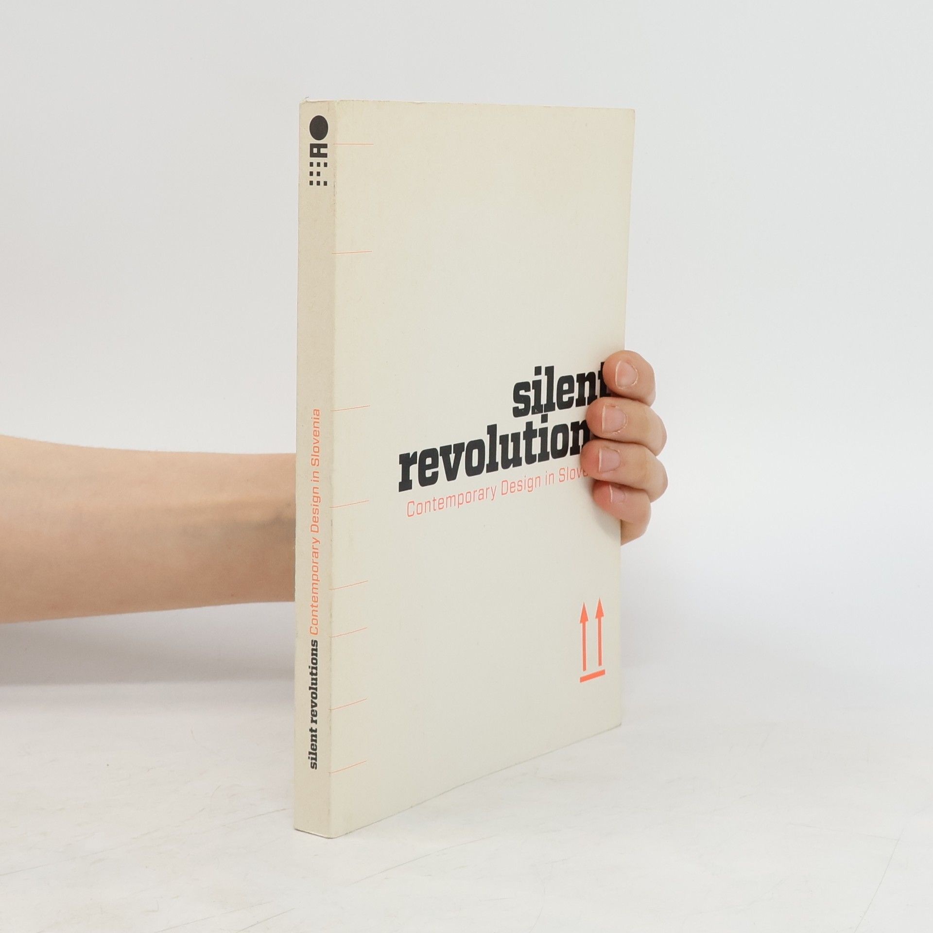 Maja Vardjan Silent revolutions : contemporary design in Slovenia