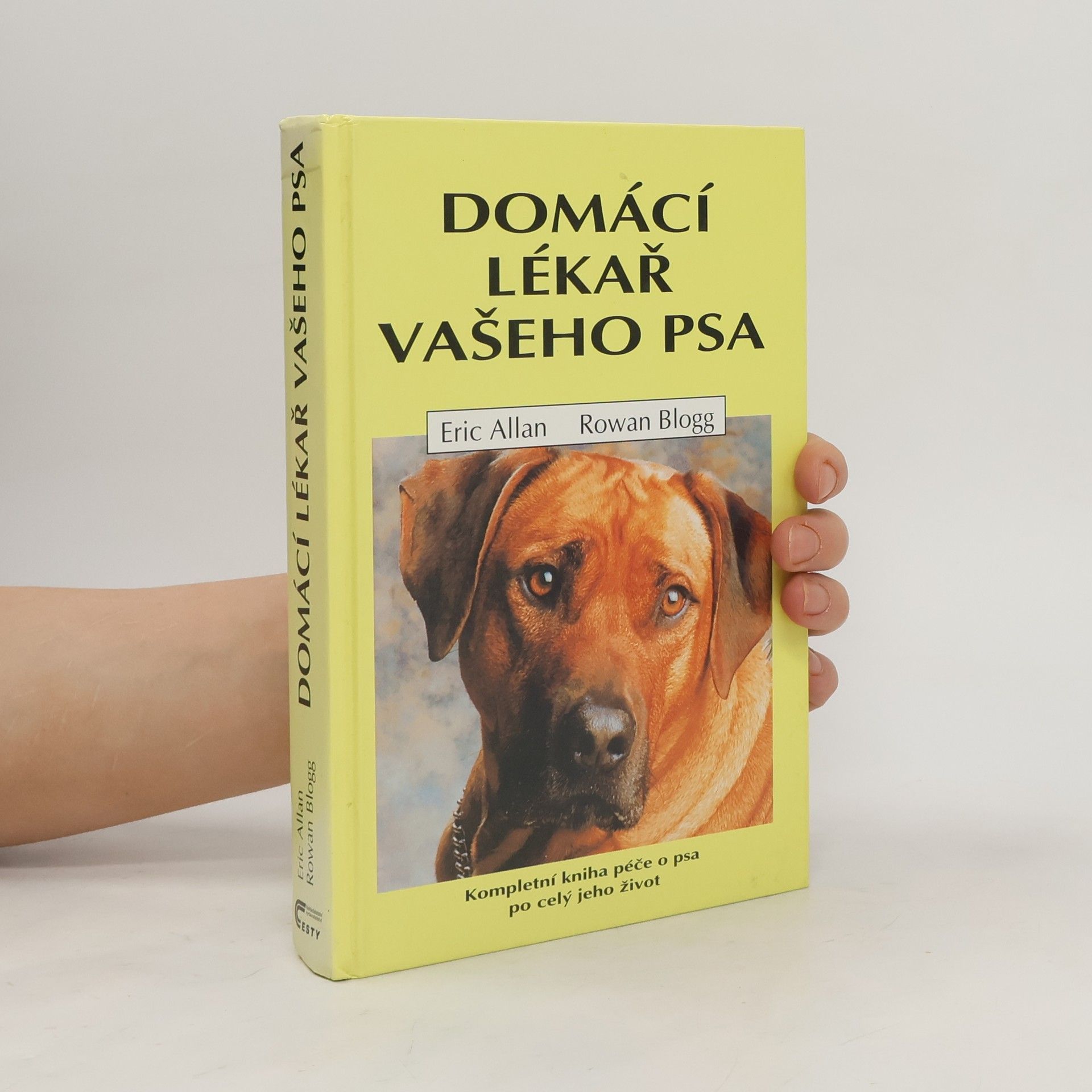 Eric Allan Domácí lékař vašeho psa