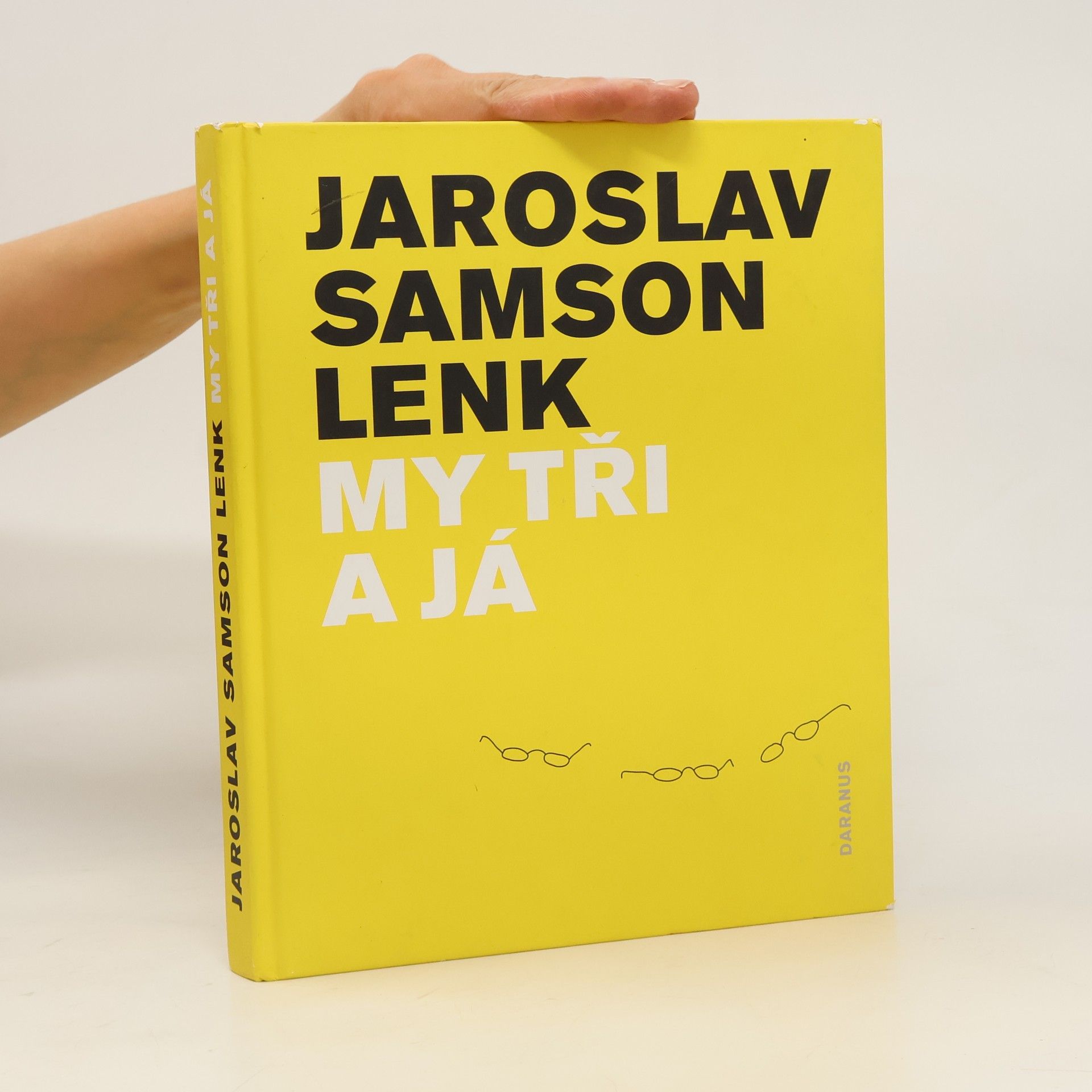 Jaroslav Samson Lenk My tři a já