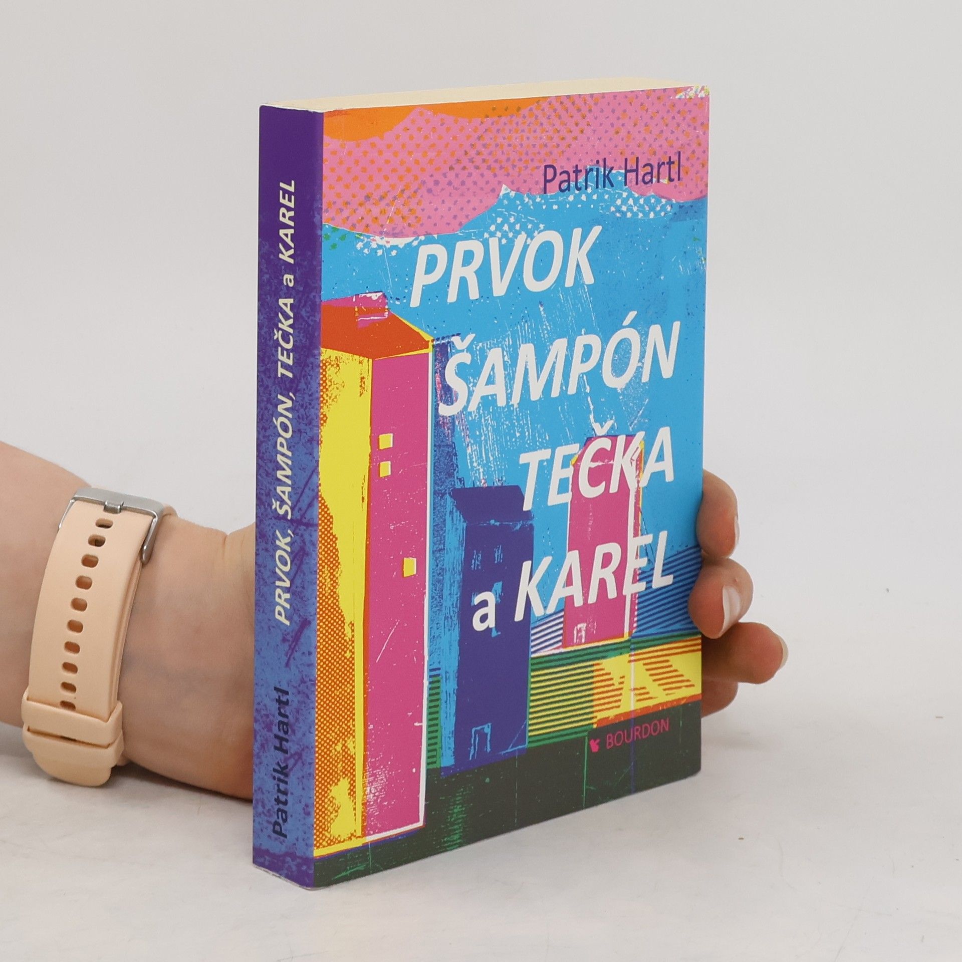 Patrik Hartl Prvok, Šampón, Tečka a Karel