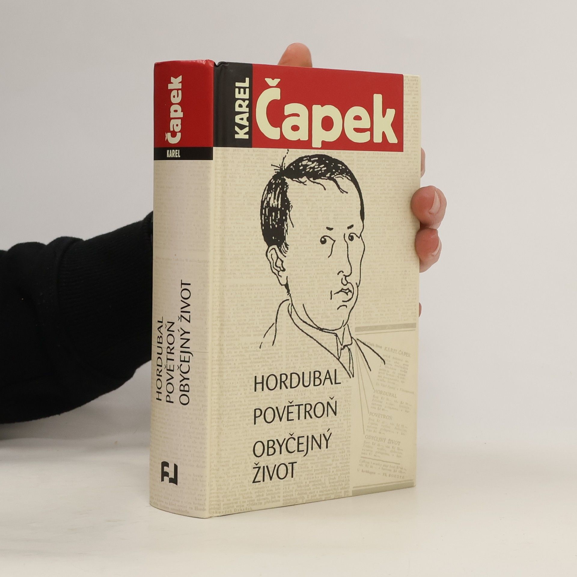 Karel Čapek Hordubal / Povětroň / Obyčejný život
