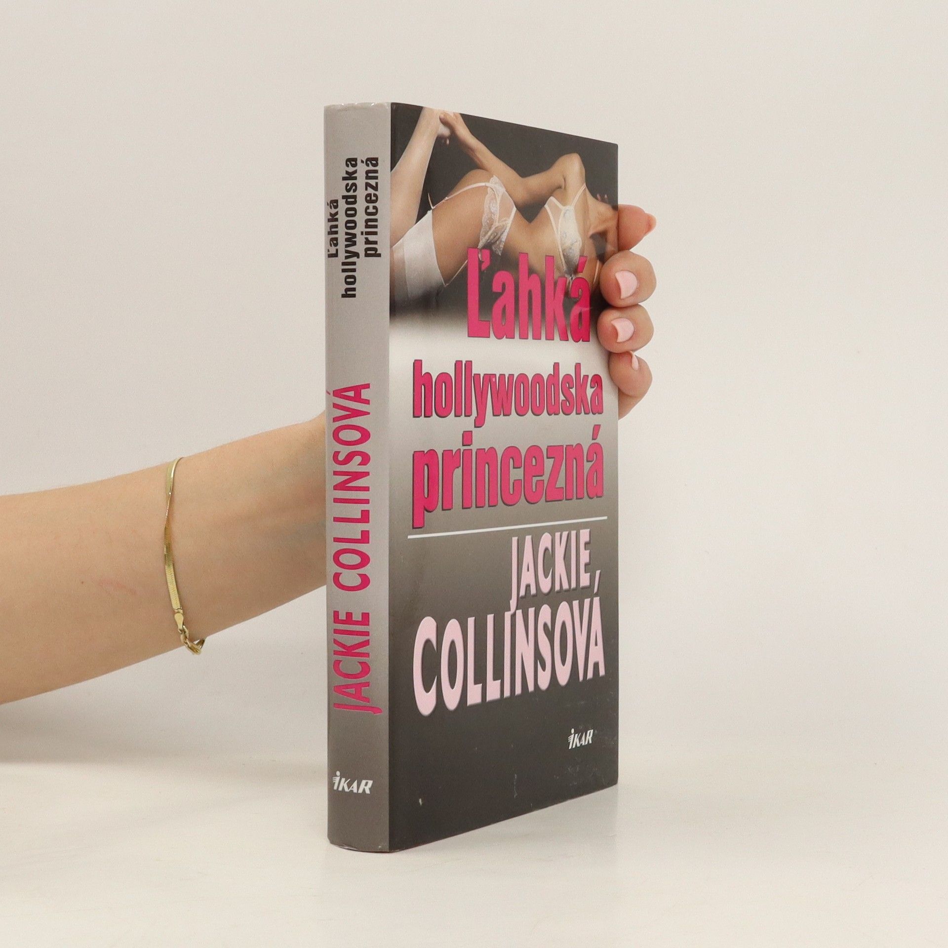 Jackie Collins Ľahká hollywoodská princezná