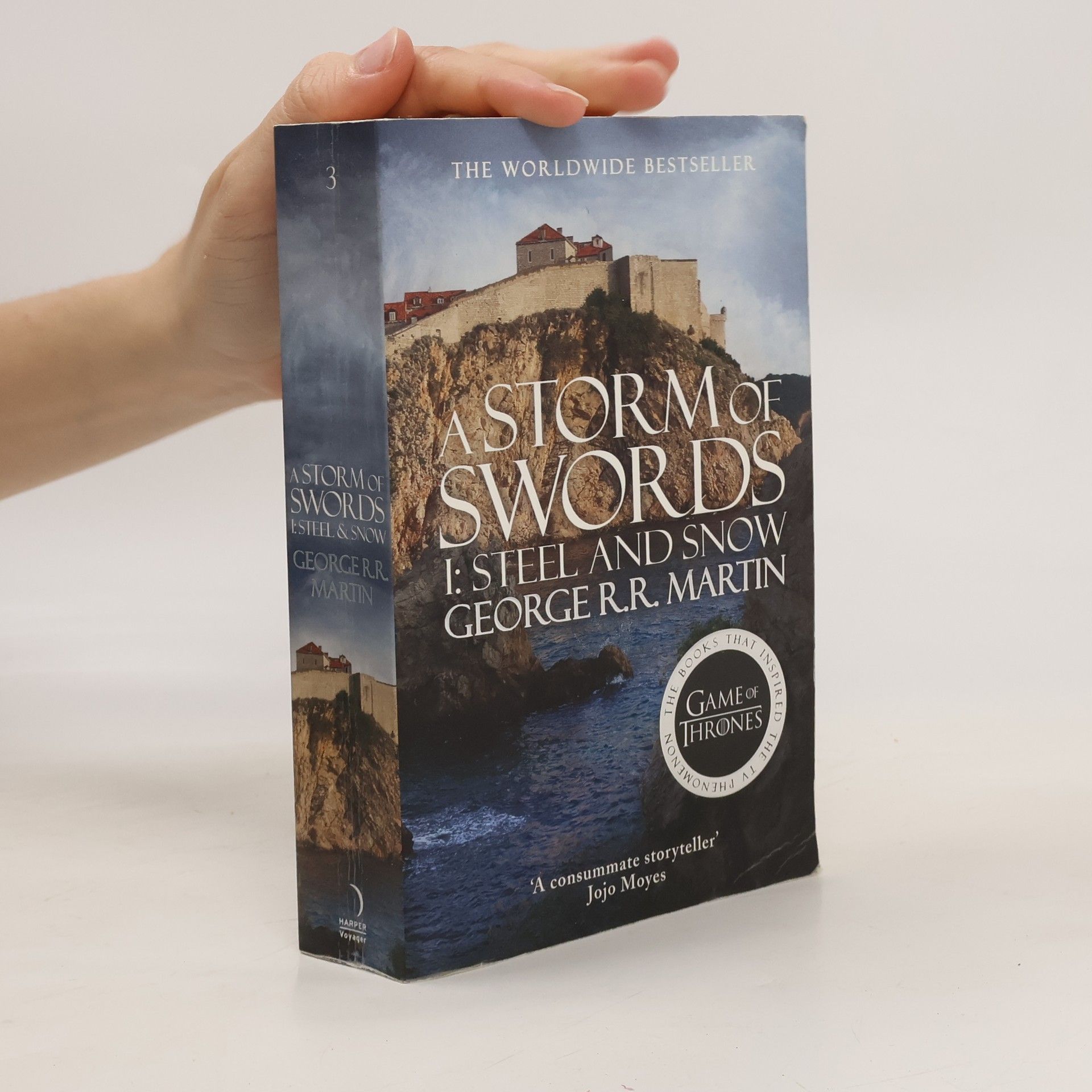 George R. R. Martin A storm of swords : book three of A song of ice and fire. I, Steel and snow