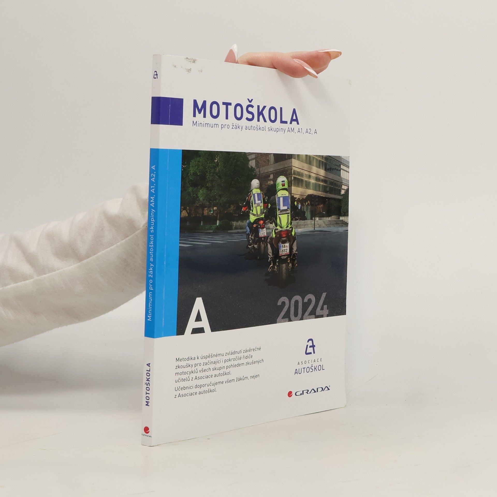 Asociace autoškol České republiky Motoškola : minimum pro žáky autoškol skupiny AM, A1, A2, A : 2024