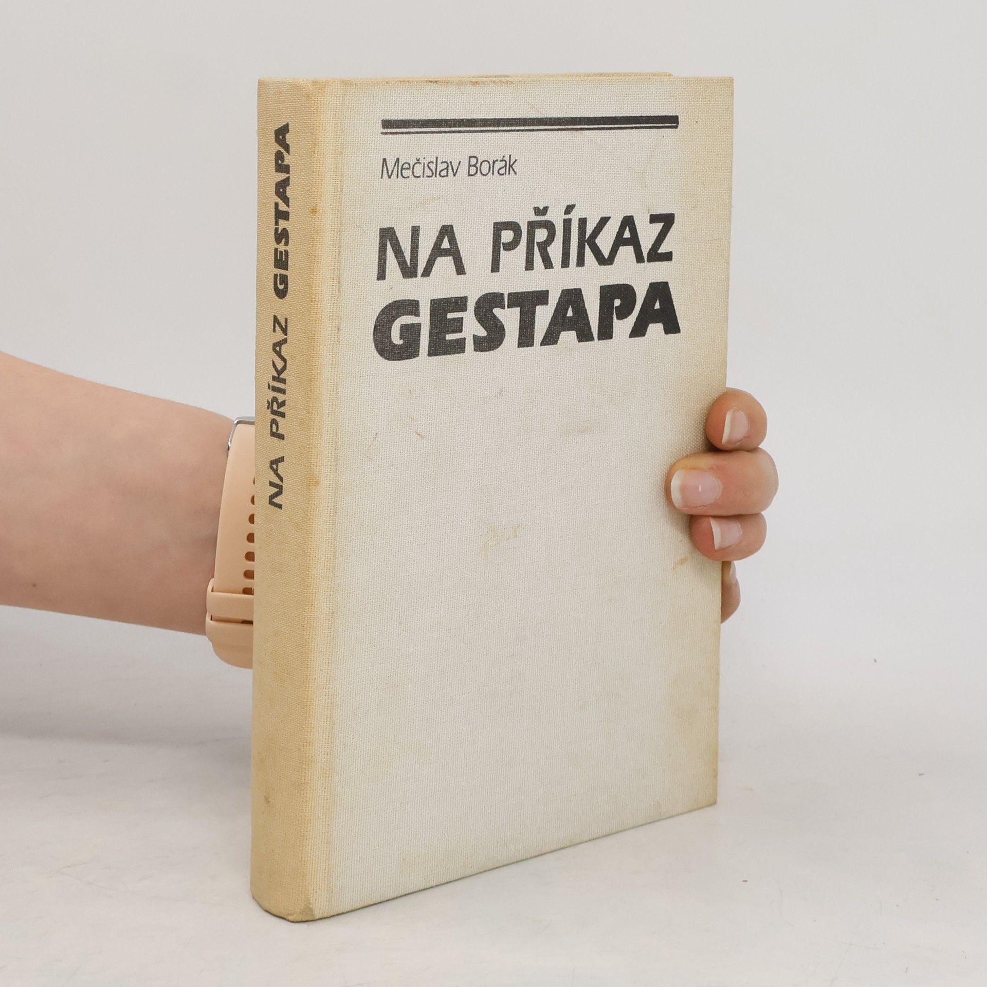 Mečislav Borák Na příkaz gestapa