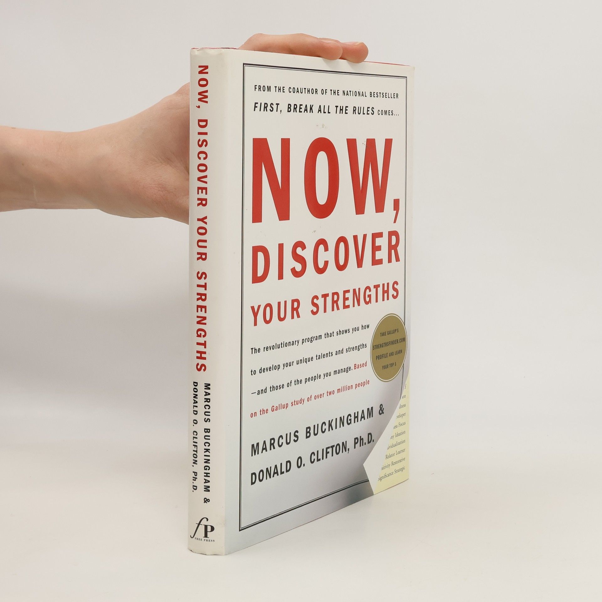 Marcus Buckingham Now, Discover Your Strengths