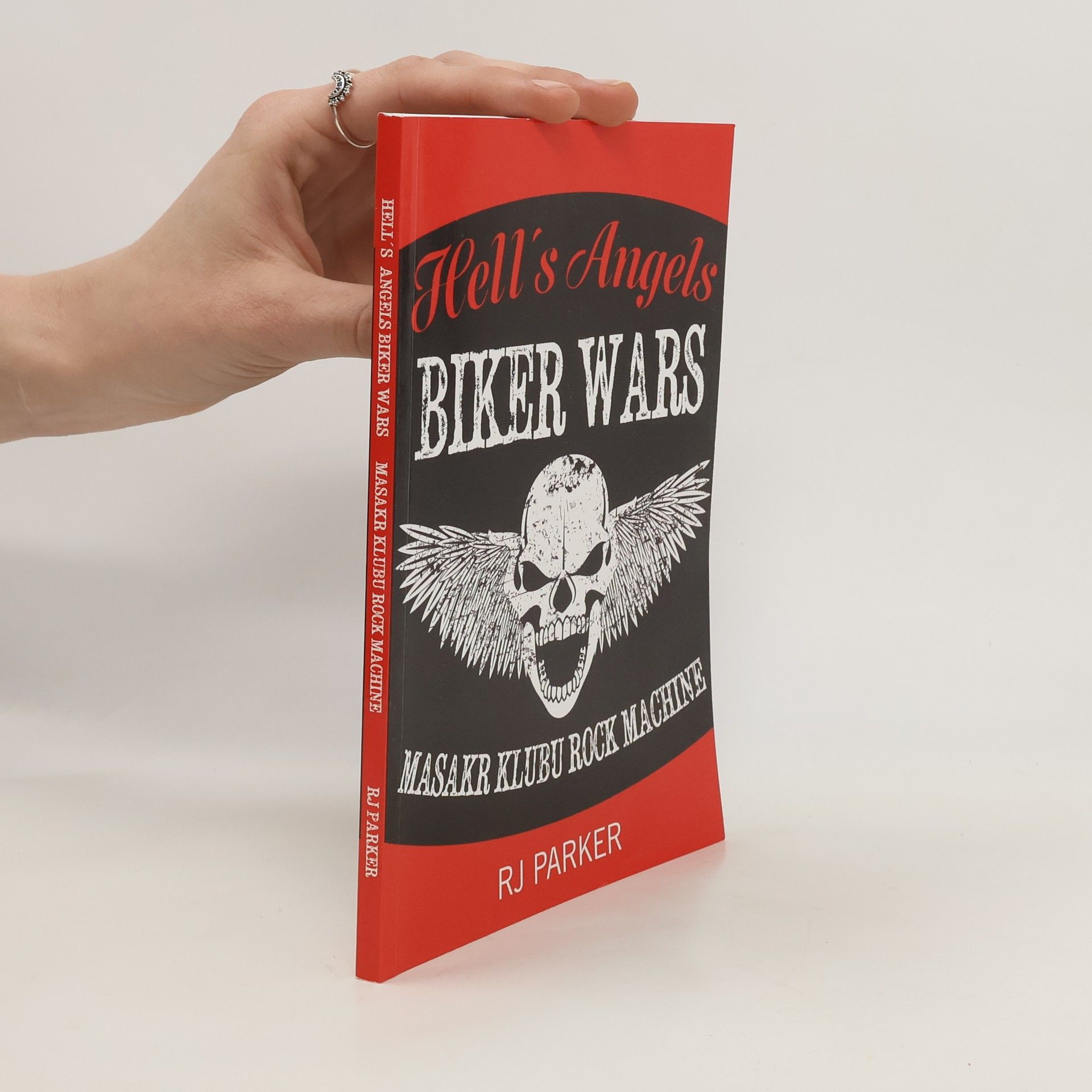 R. J. Parker Hell’s Angels bikers wars: masakr klubu Rock Machine