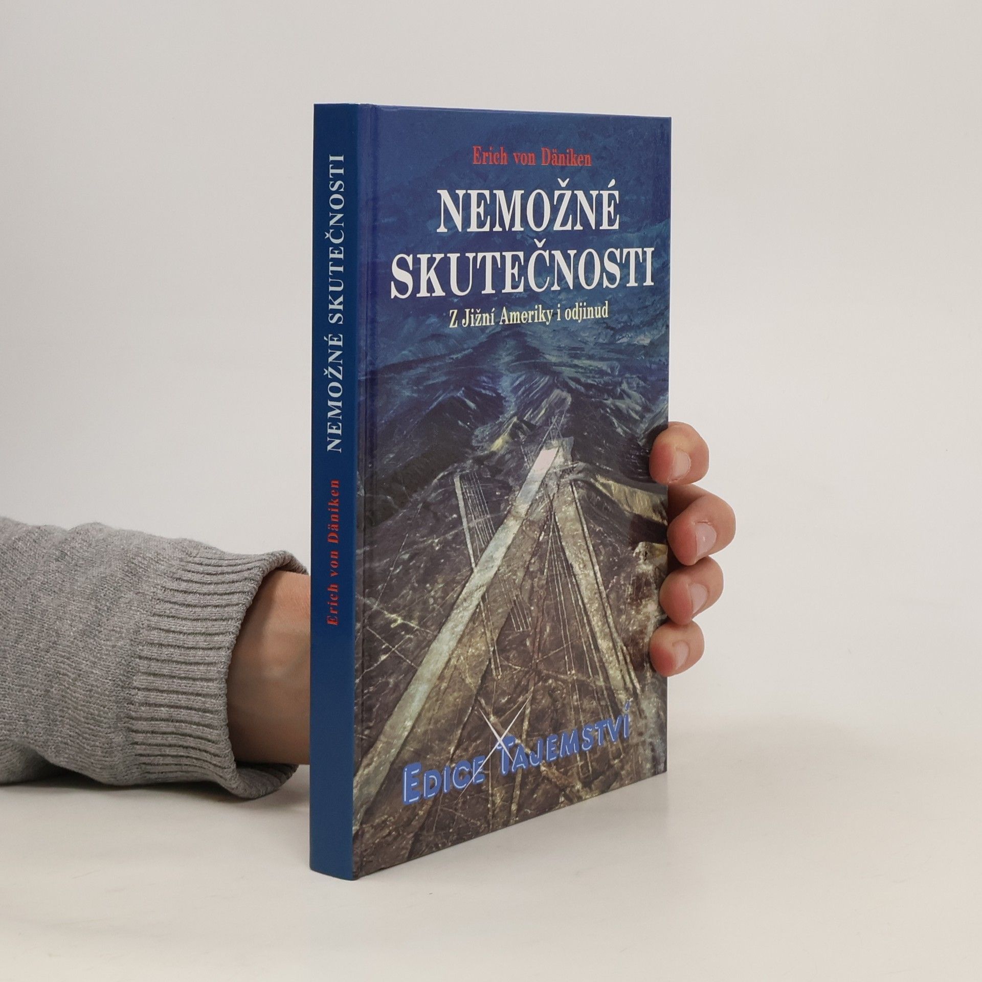 Erich von Däniken Nemožné skutečnosti