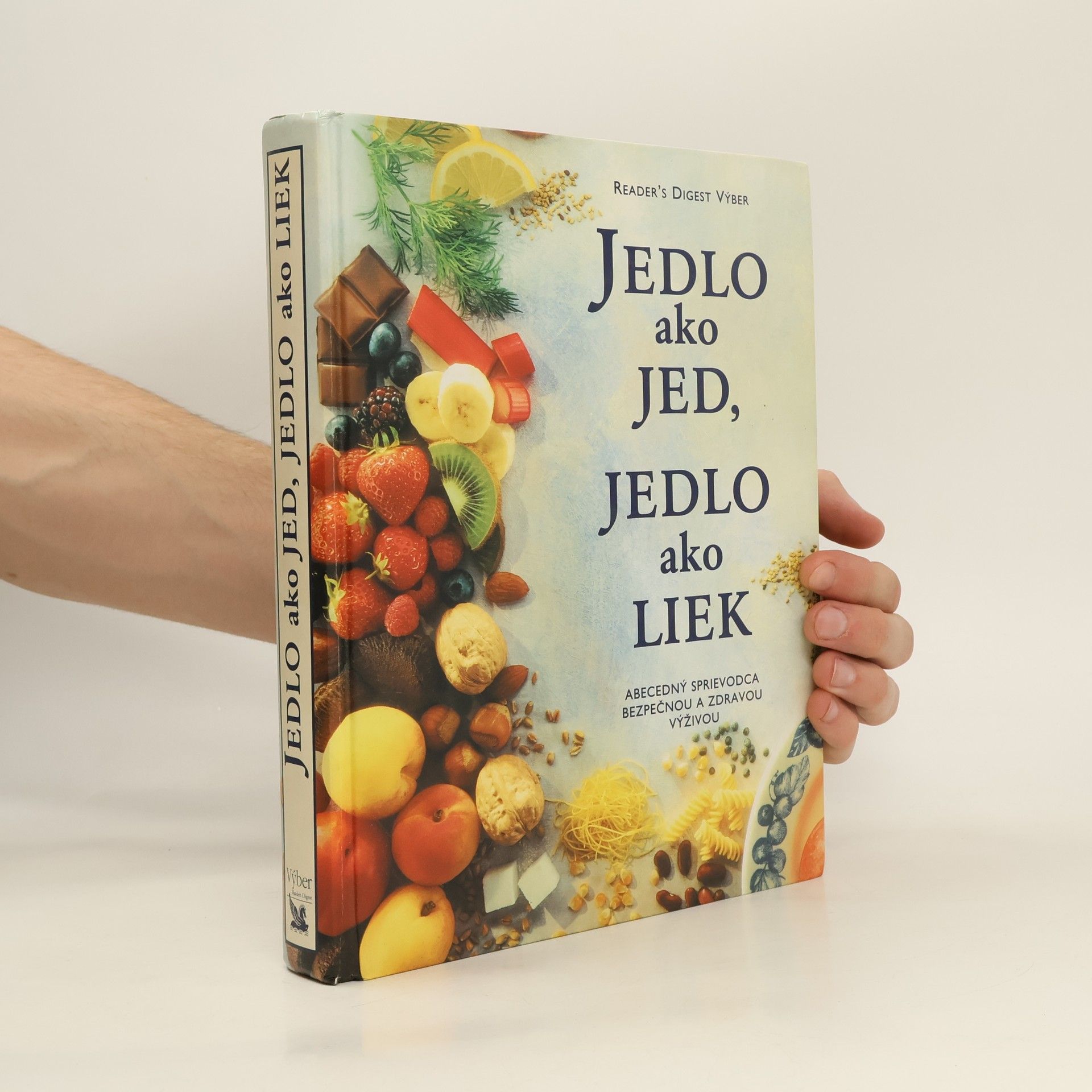 Collectif d'auteurs Jedlo ako jed, jedlo ako liek