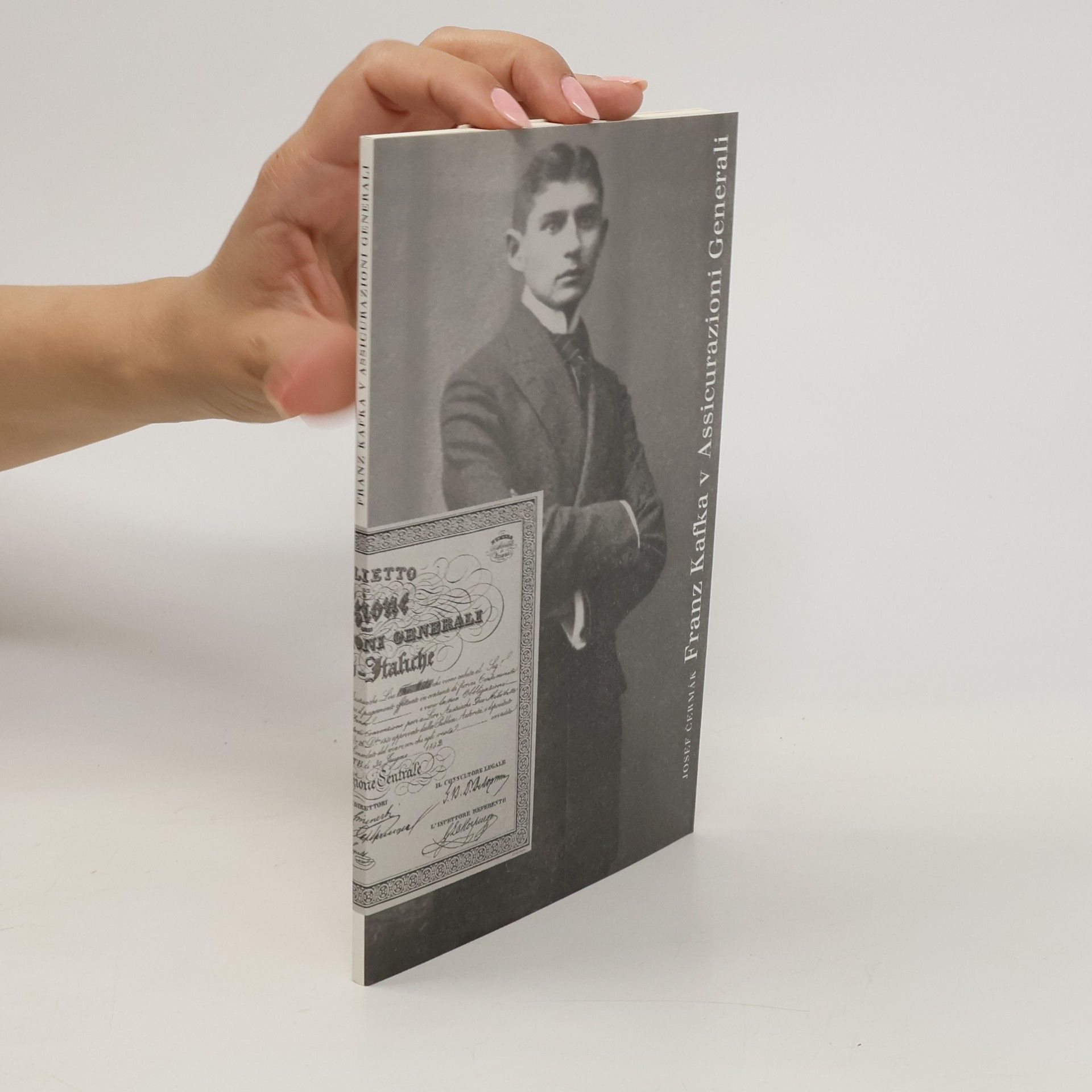 Josef Čermák Franz Kafka v Assicurazioni Generali : Kafkův první zaměstnavatel