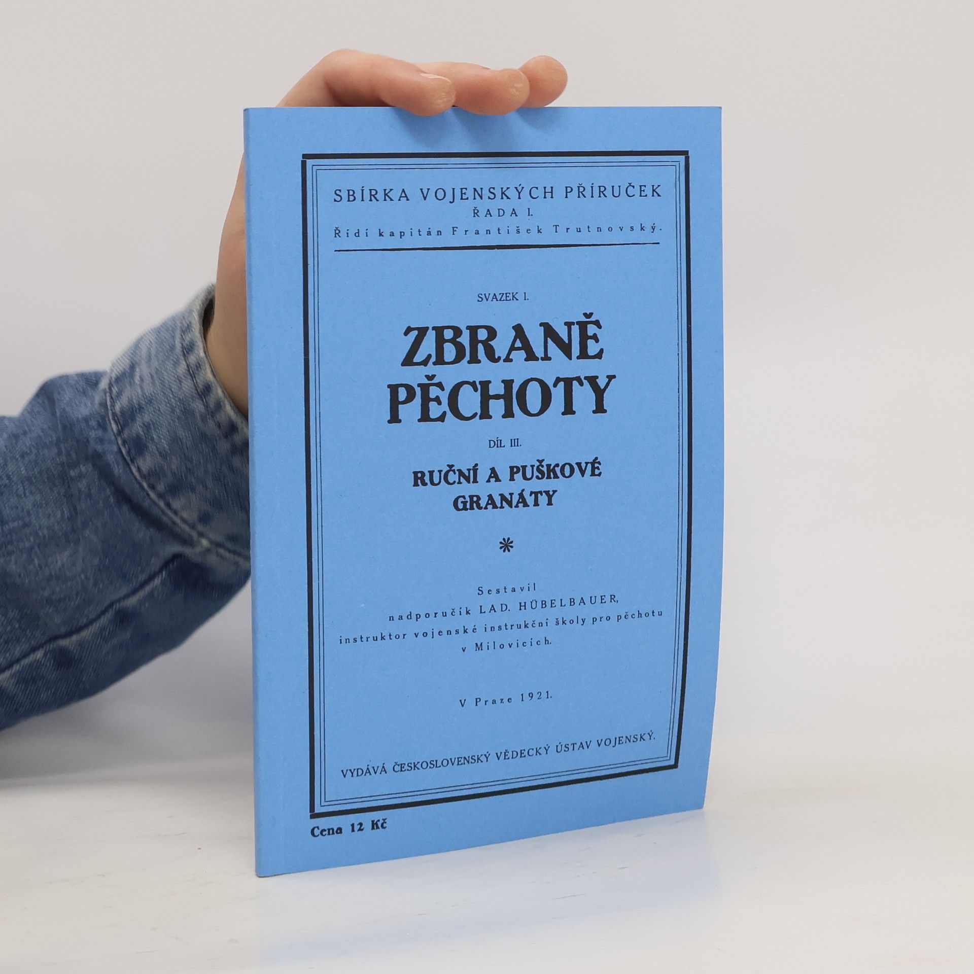 František Trutnovský Zbraně pěchoty díl. III