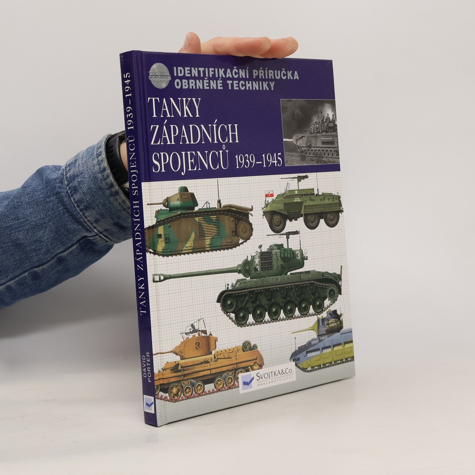 David Porter Tanky západních spojenců 1939-1945 : identifikační příručka obrněné techniky