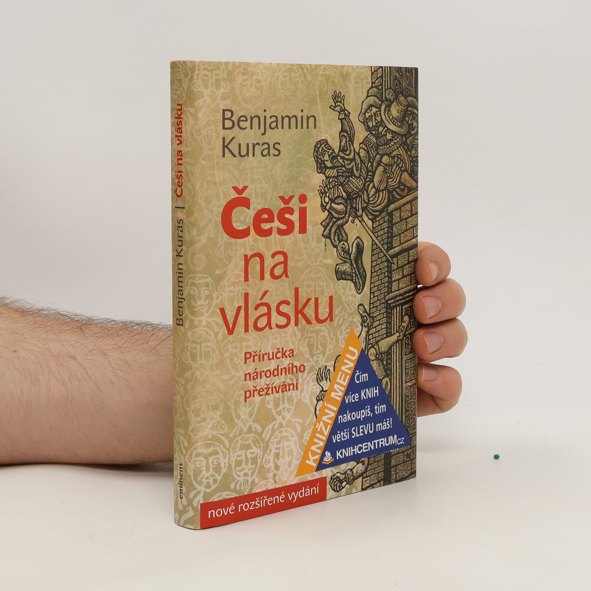 Benjamin Kuras Češi na vlásku. Příručka národního přežívání