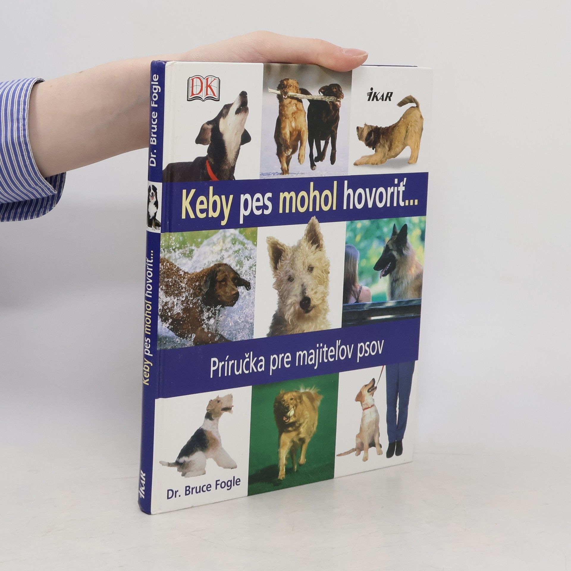 Bruce Fogle Keby pes mohol hovoriť