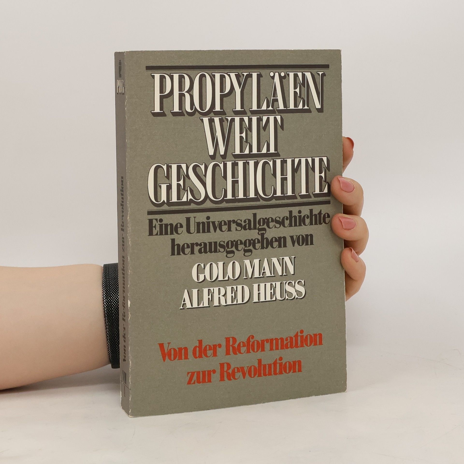 Golo Mann Propyläen-Weltgeschichte VII