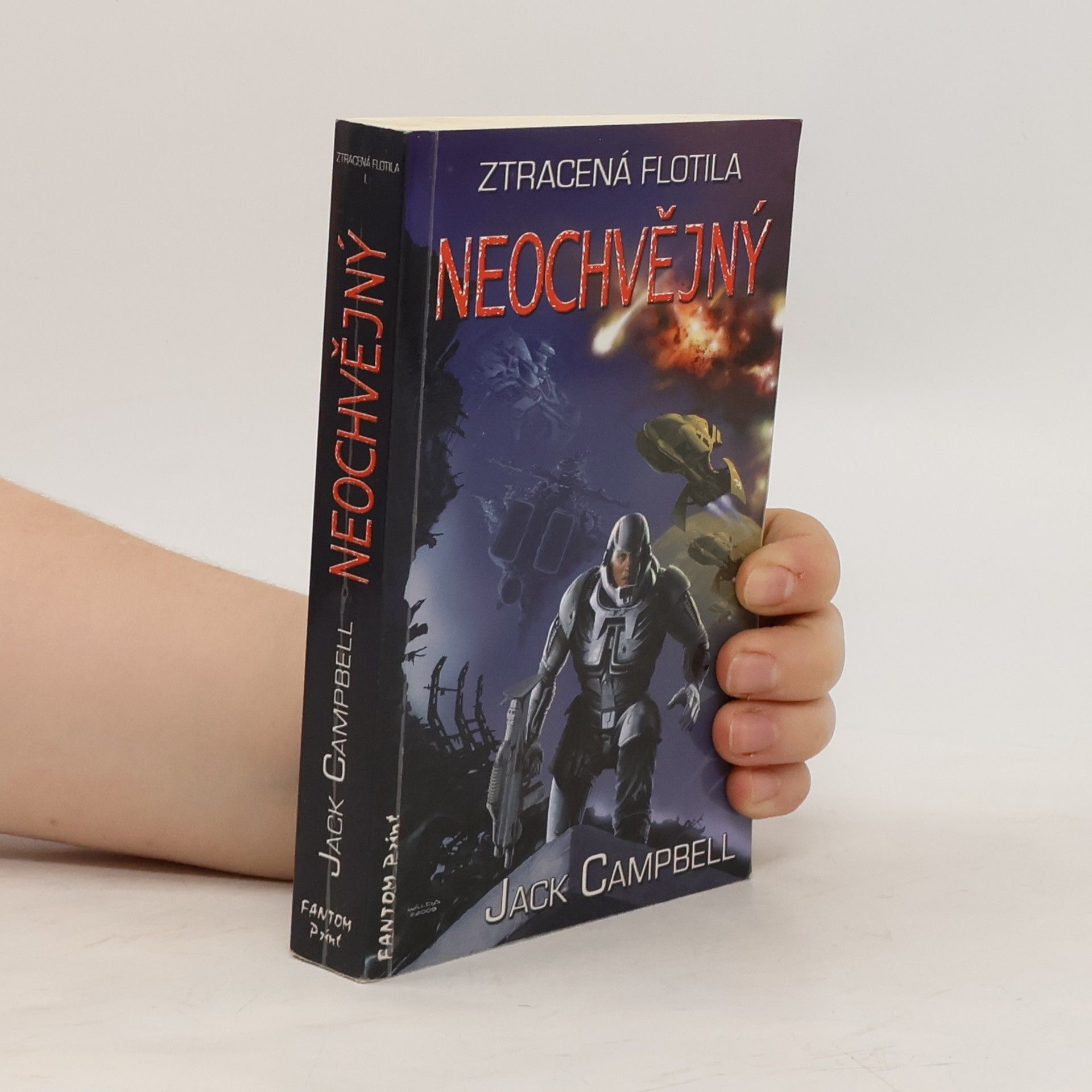 Jack Campbell Ztracená flotila. Neochvějný