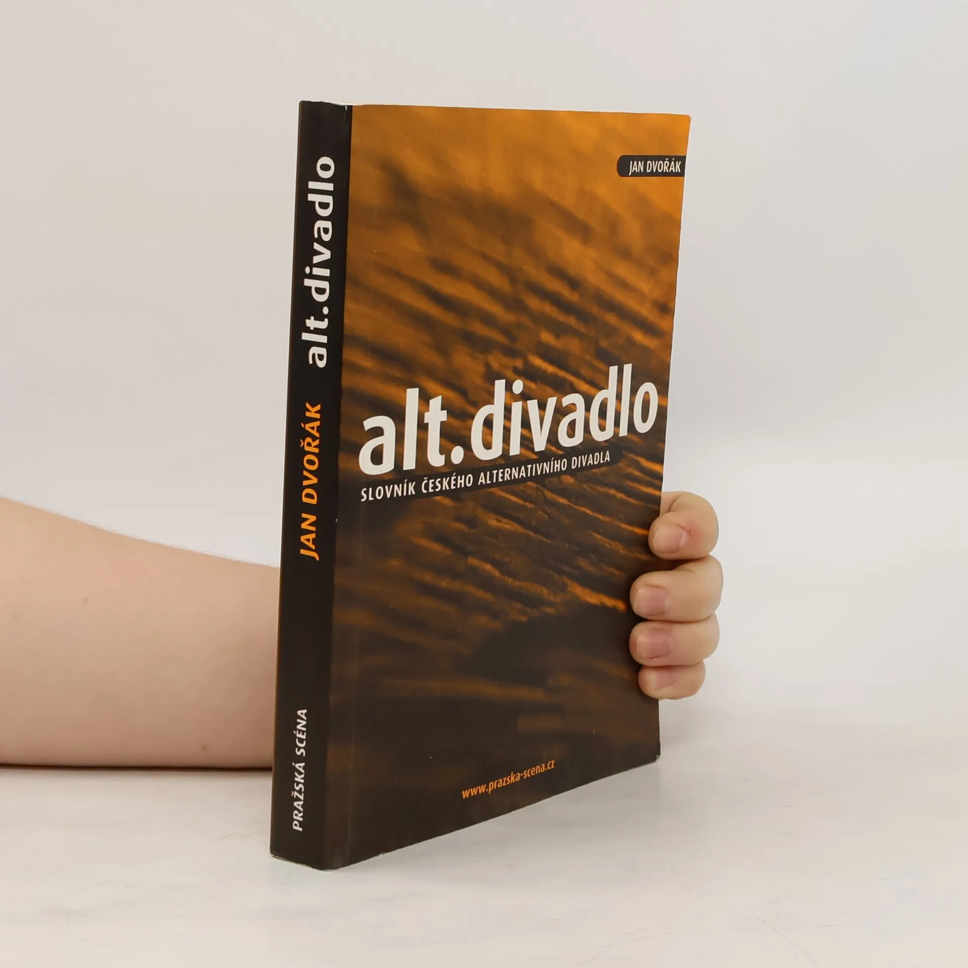 Alt.divadlo – Slovník českého alternativního divadla | Book | Paperback | Jan Dvořák | CS