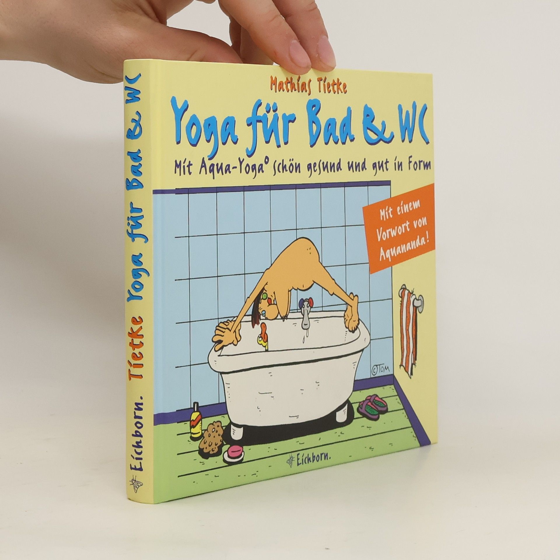 Mathias Tietke Yoga für Bad & WC