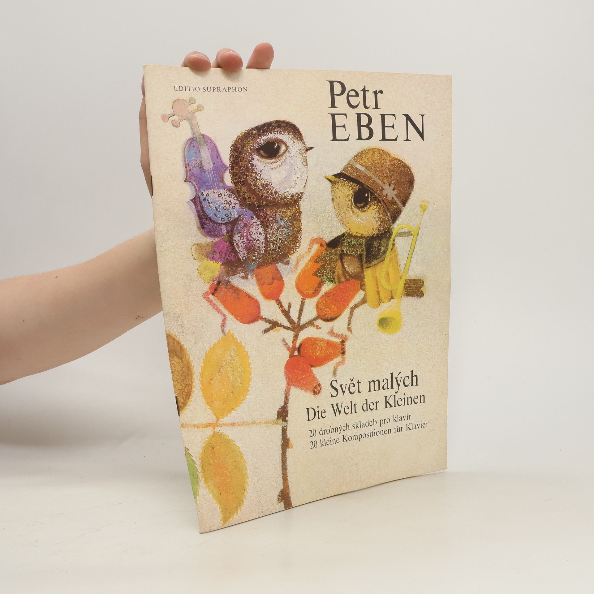 Petr Eben Svět malých. Die Welt der Kleinen