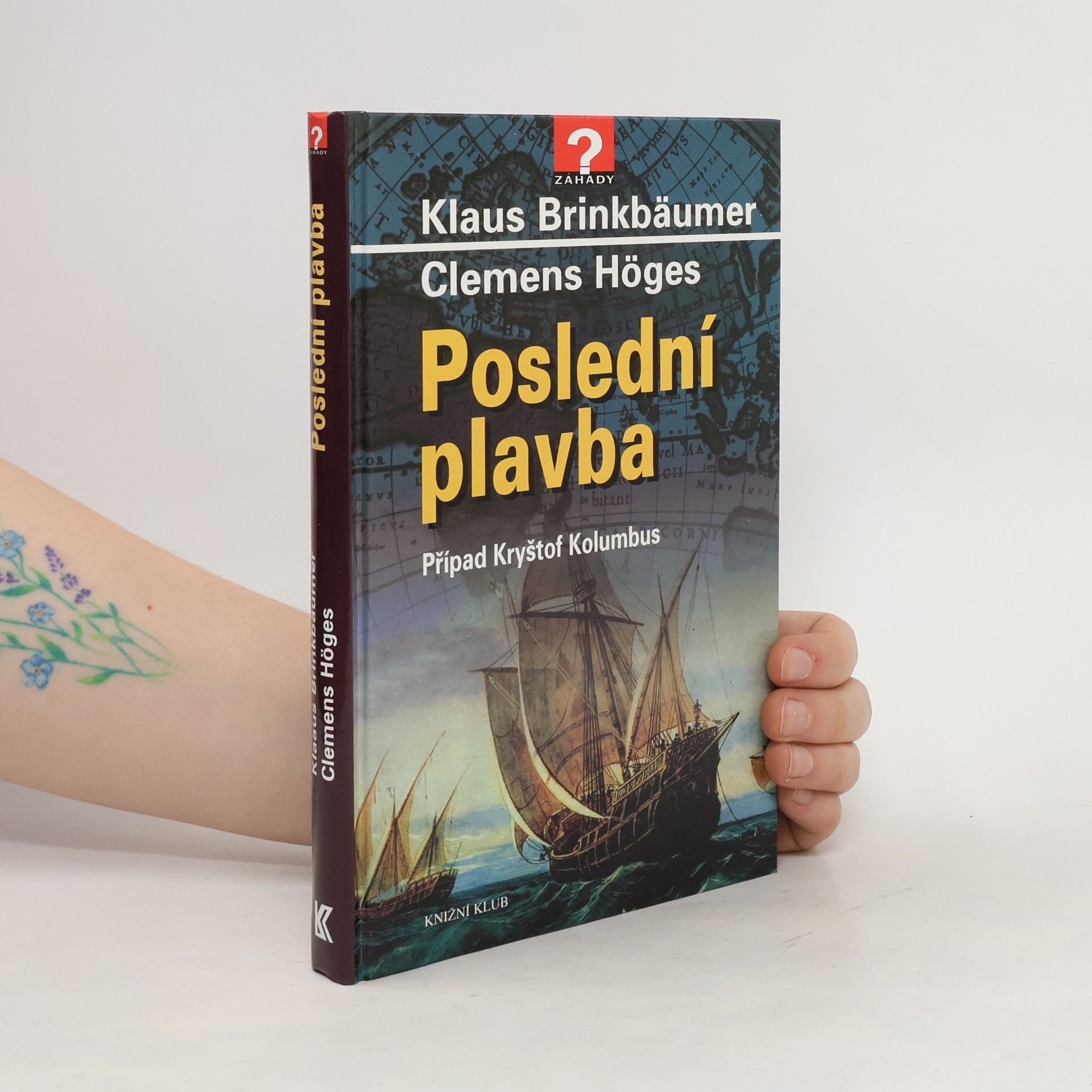 Klaus Brinkbäumer Poslední plavba - Případ Kryštof Kolumbus