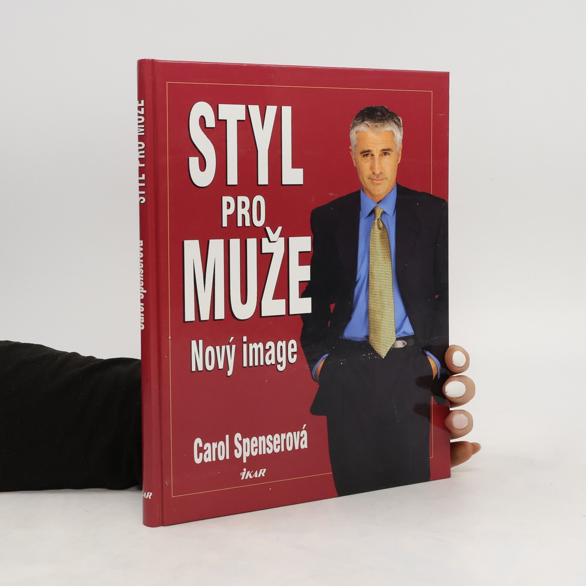 Carol Spenser Styl pro muže: Nový image