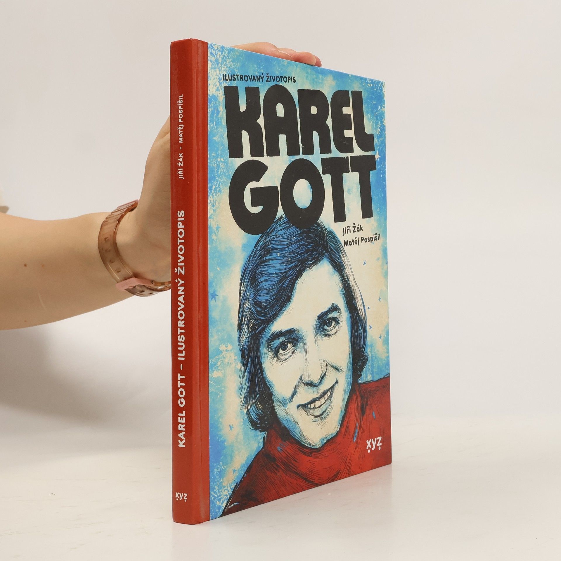 Jiří Žák Karel Gott: ilustrovaný životopis