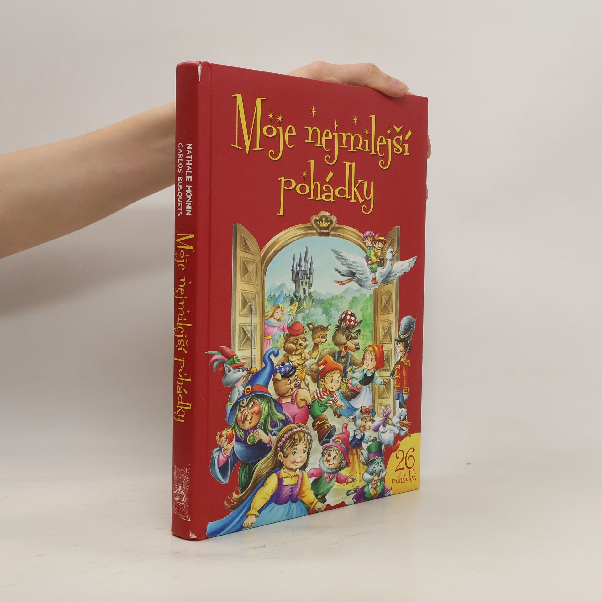 Collectif d'auteurs Moje nejmilejší pohádky