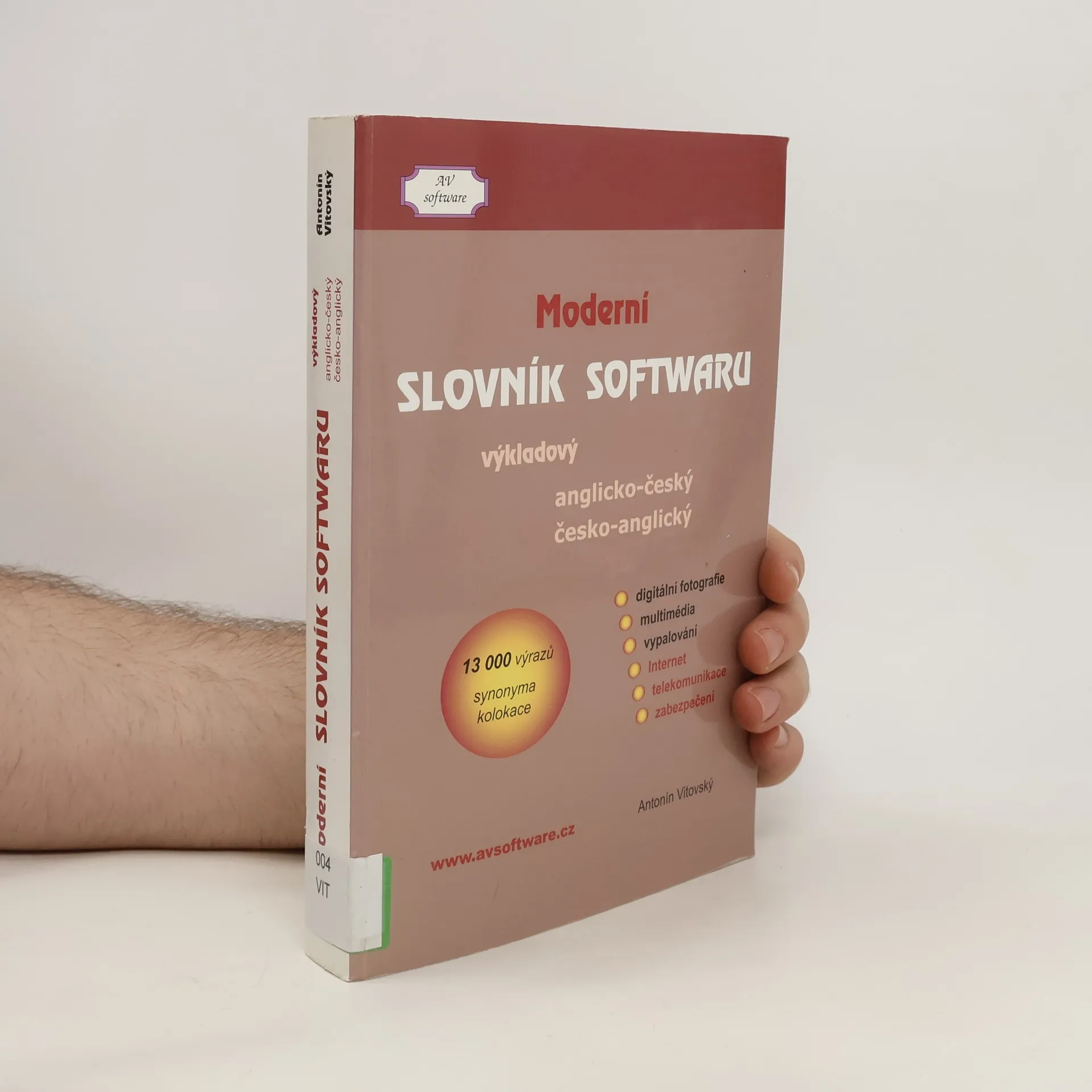 Moderní slovník softwaru : výkladový anglicko-český a česko-anglický | Kniha | Antonín Vitovský | CS, EN