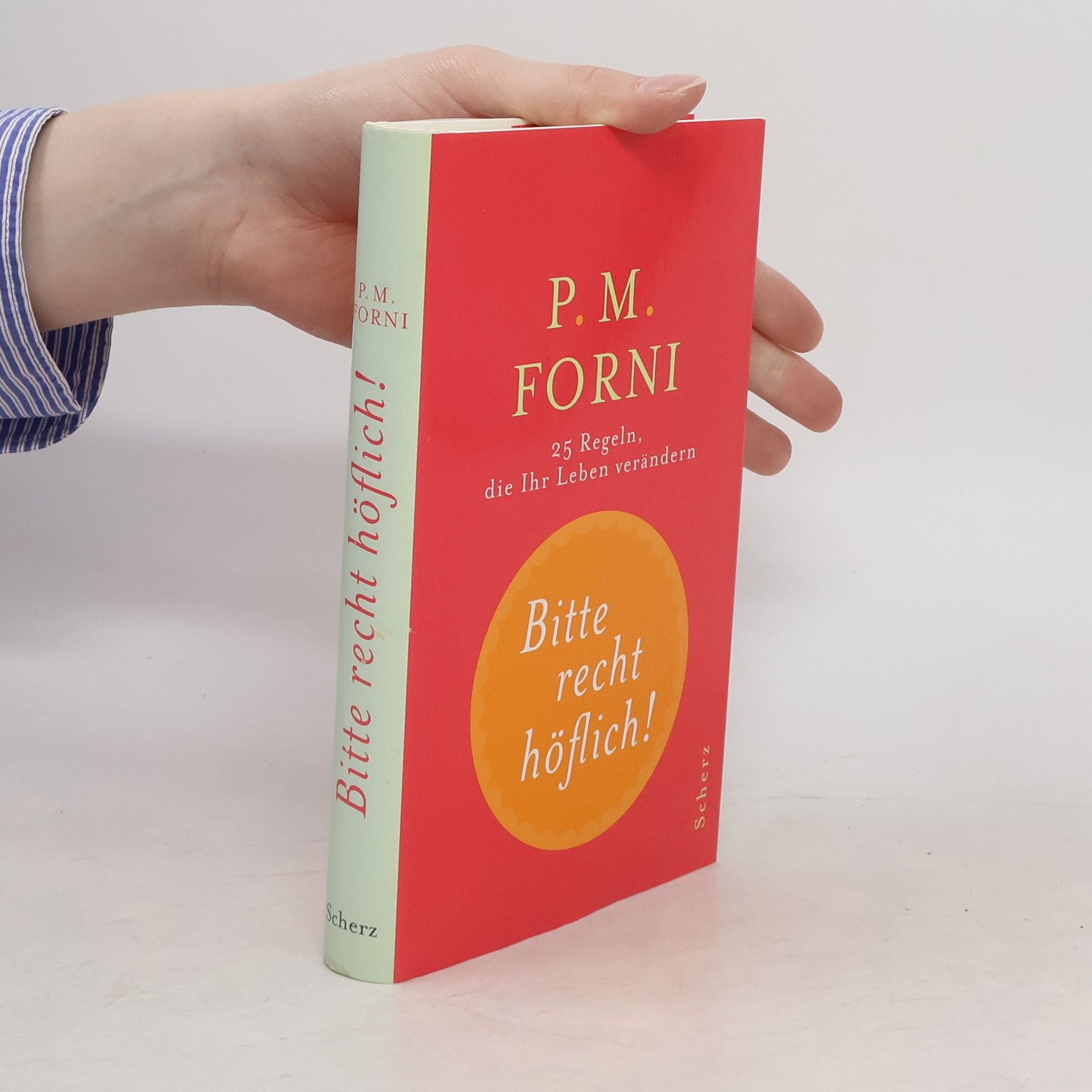 Pier Massimo Forni Bitte recht höflich!